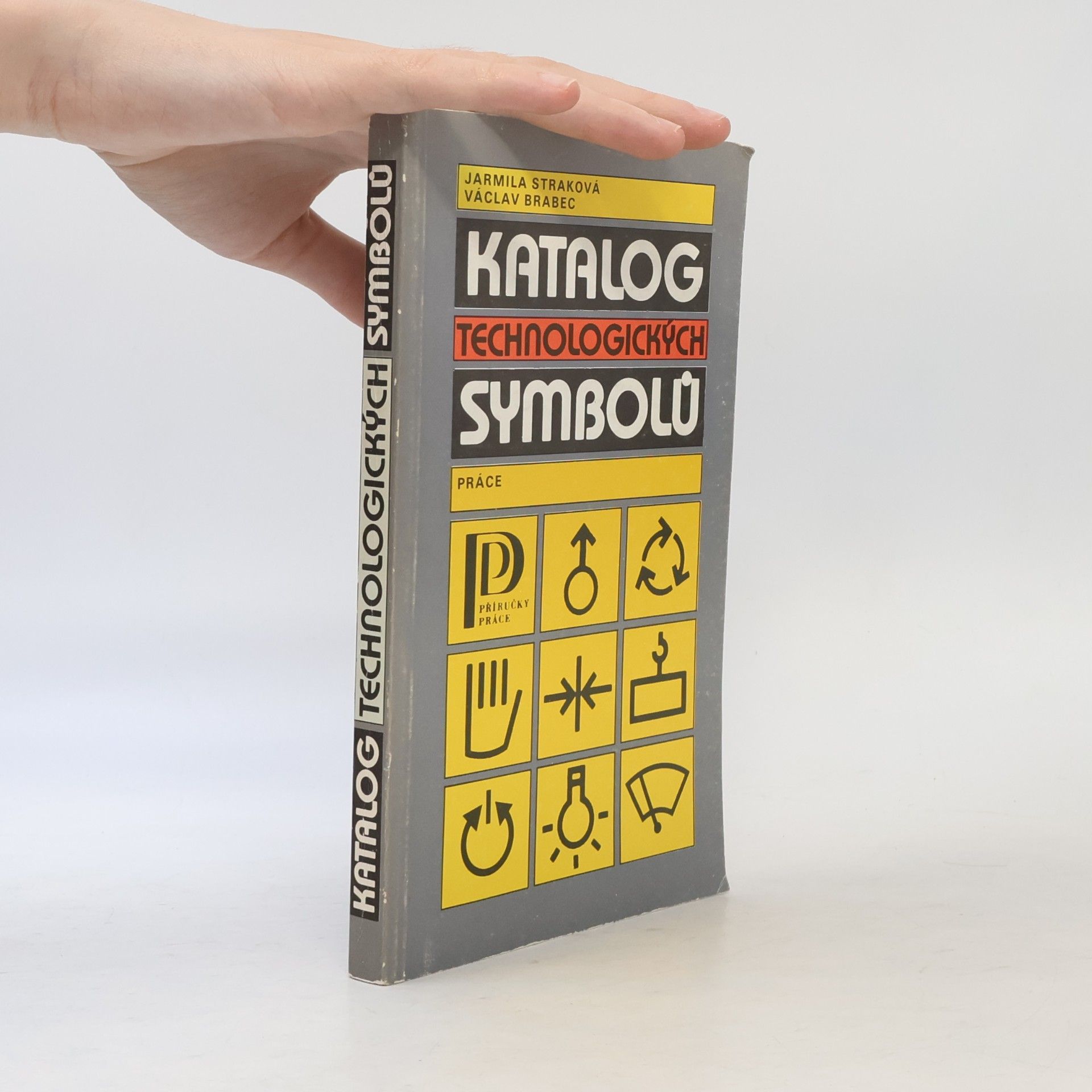 Jarmila Straková Katalog technologických symbolů