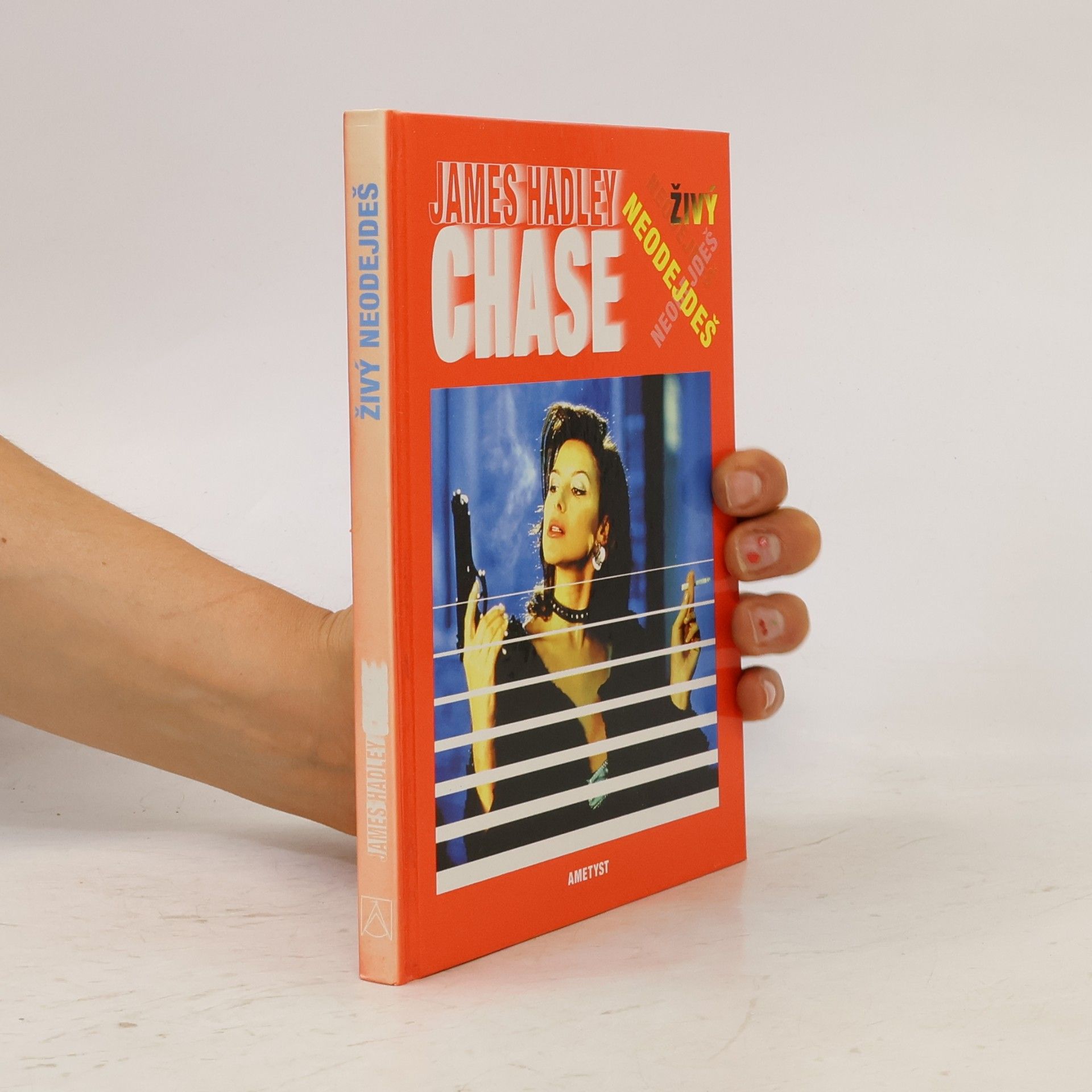 James Hadley Chase Živý neodejdeš