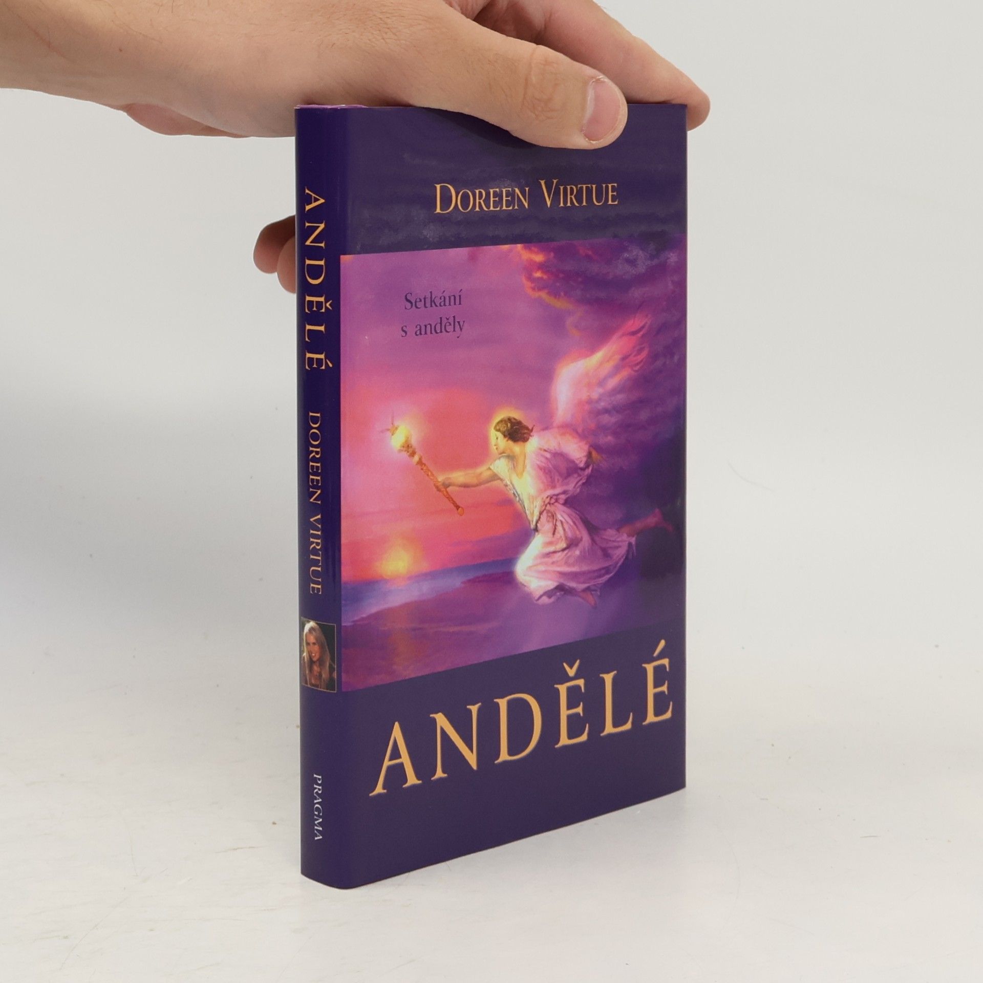 Doreen Virtue Andělé. Setkání s anděly