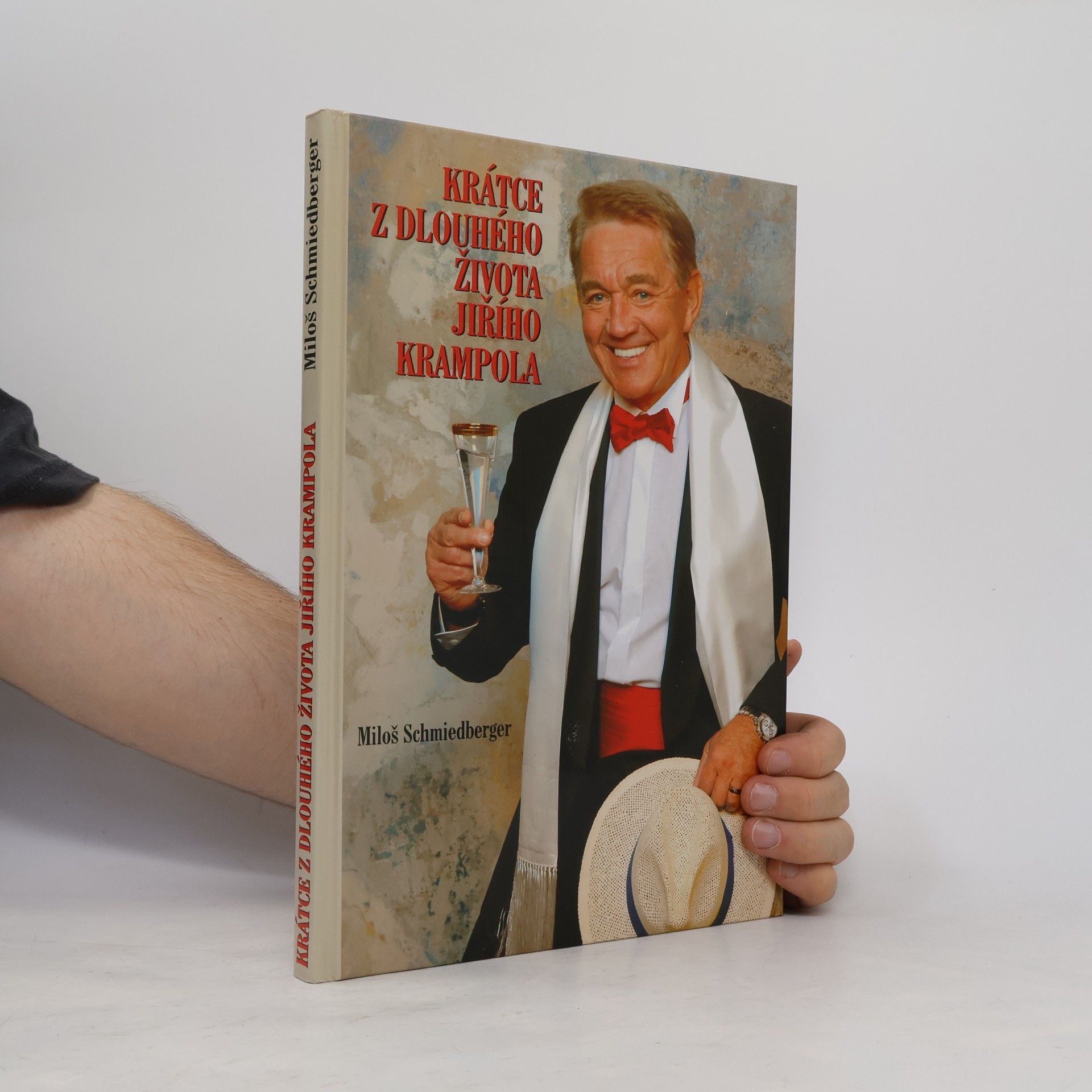 Milos Schmiedberger Krátce z dlouhého života Jiřího Krampola