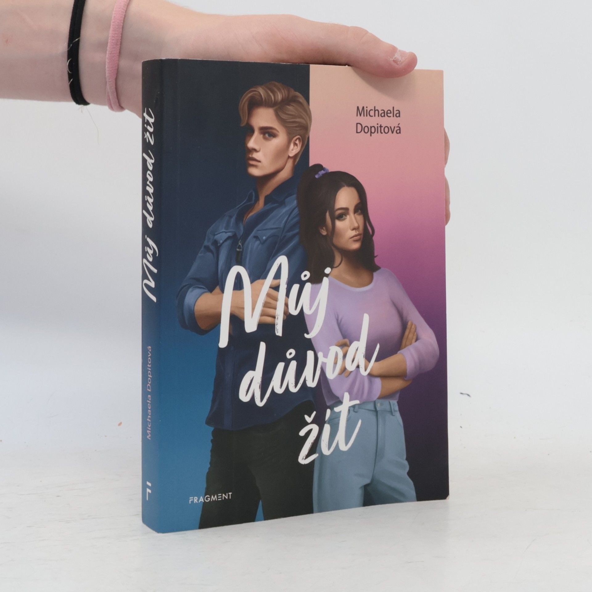 Michaela Dopitová Můj důvod žít
