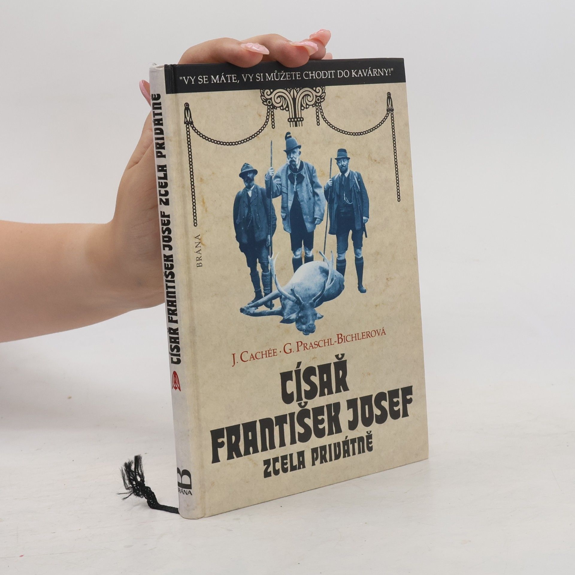 Josef KorzerCachée Císař František Josef zcela privátně