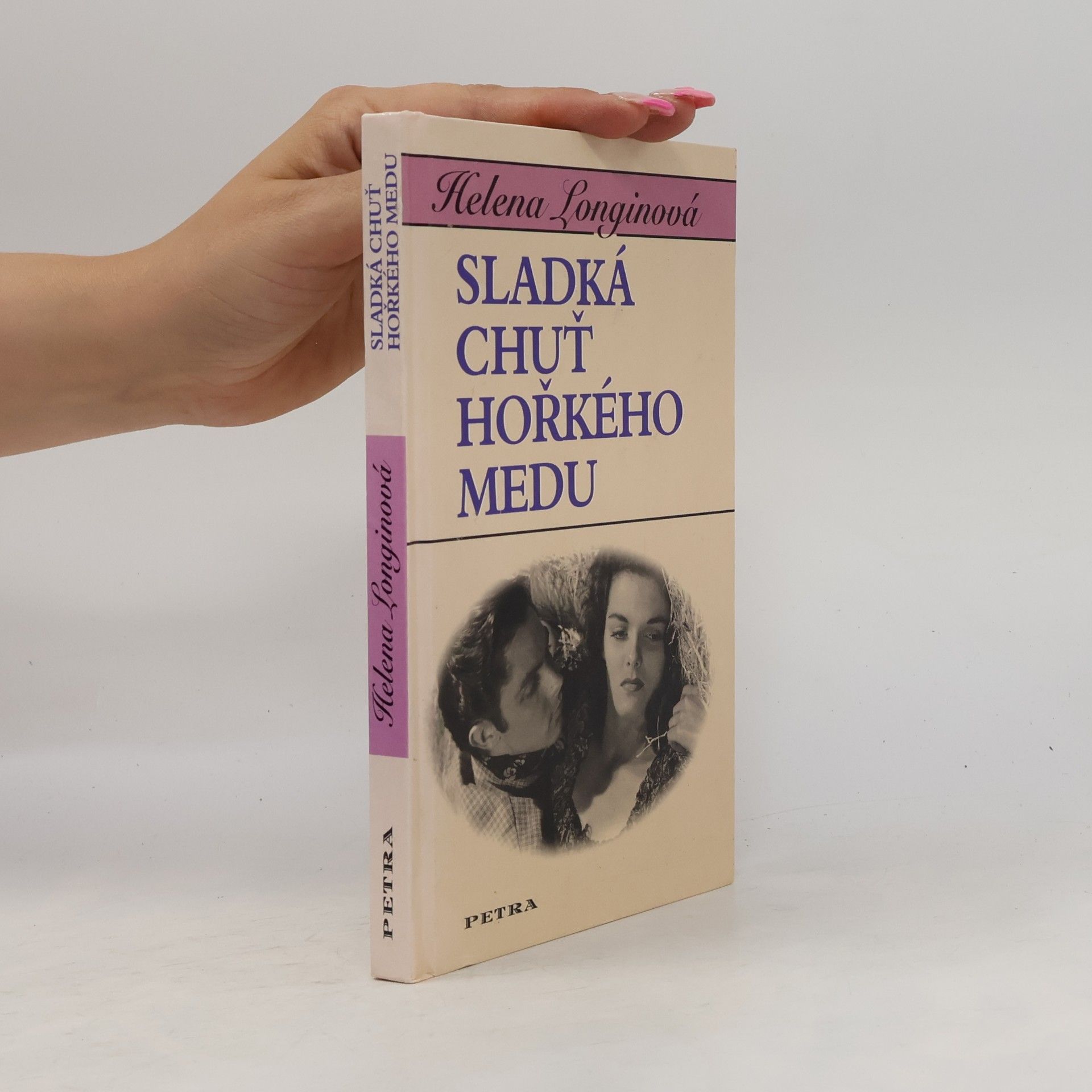 Helena Longinová Sladká chuť hořkého medu