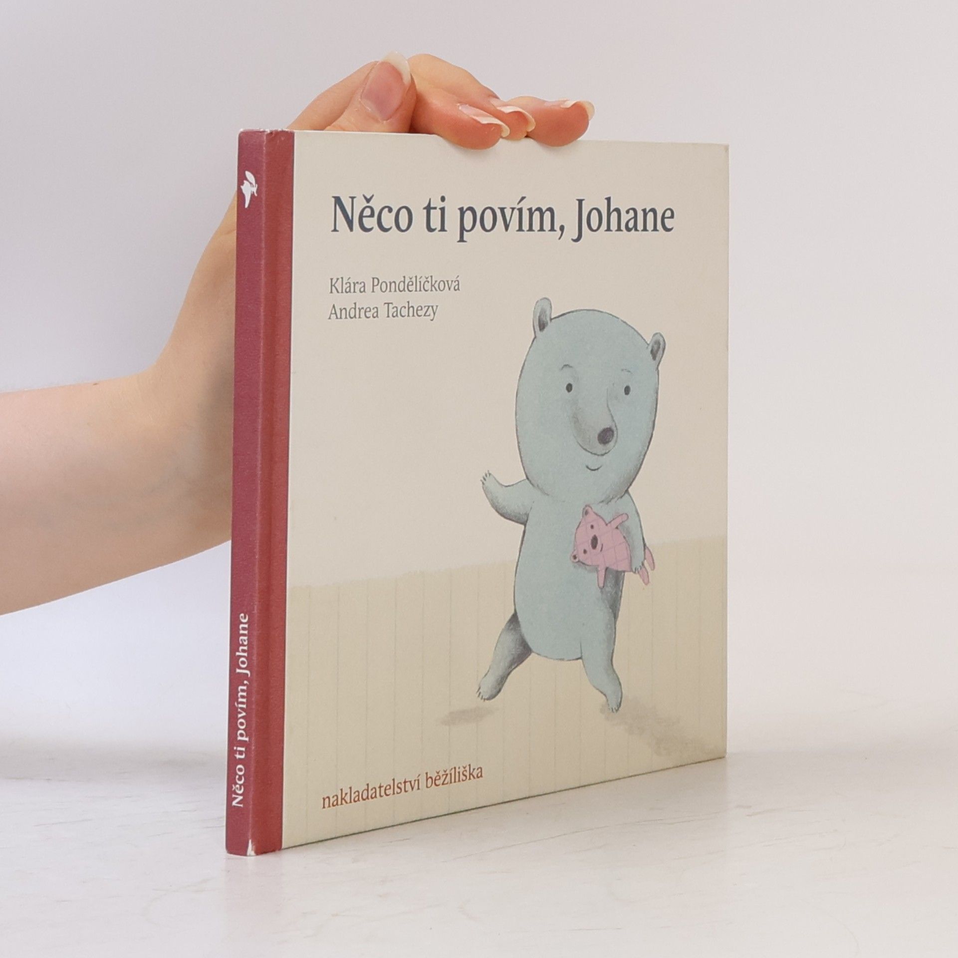 Klára Pondělíčková Něco ti povím, Johane