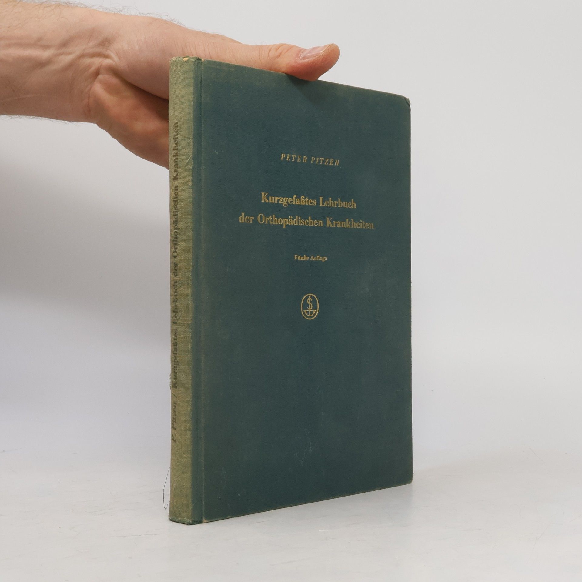 Peter Pitzen Kurzgefafites Lehrbuch der Orthopädischen Krankheiten