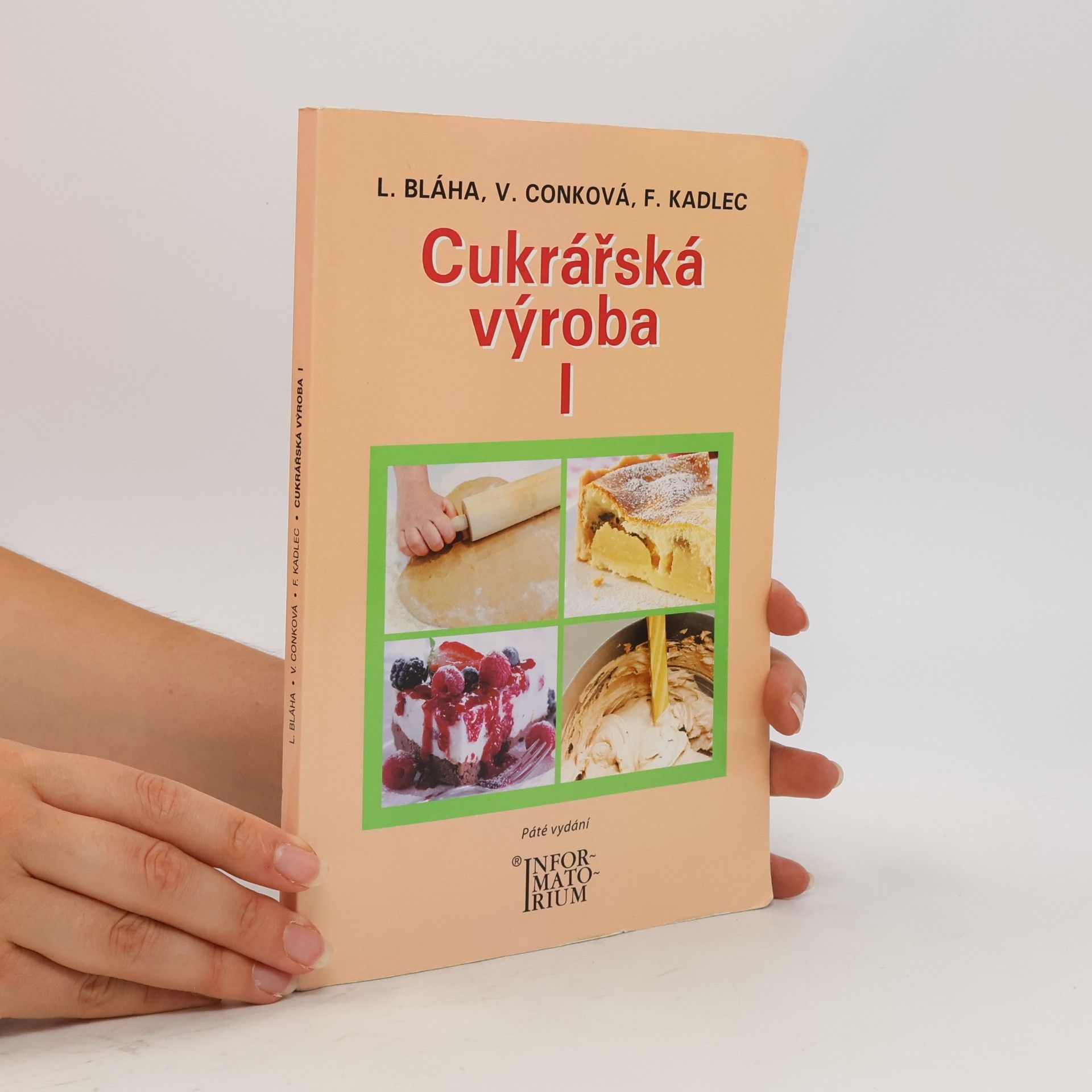 Cukrářská výroba I : pro 1. ročník oboru vzdělání Cukrář