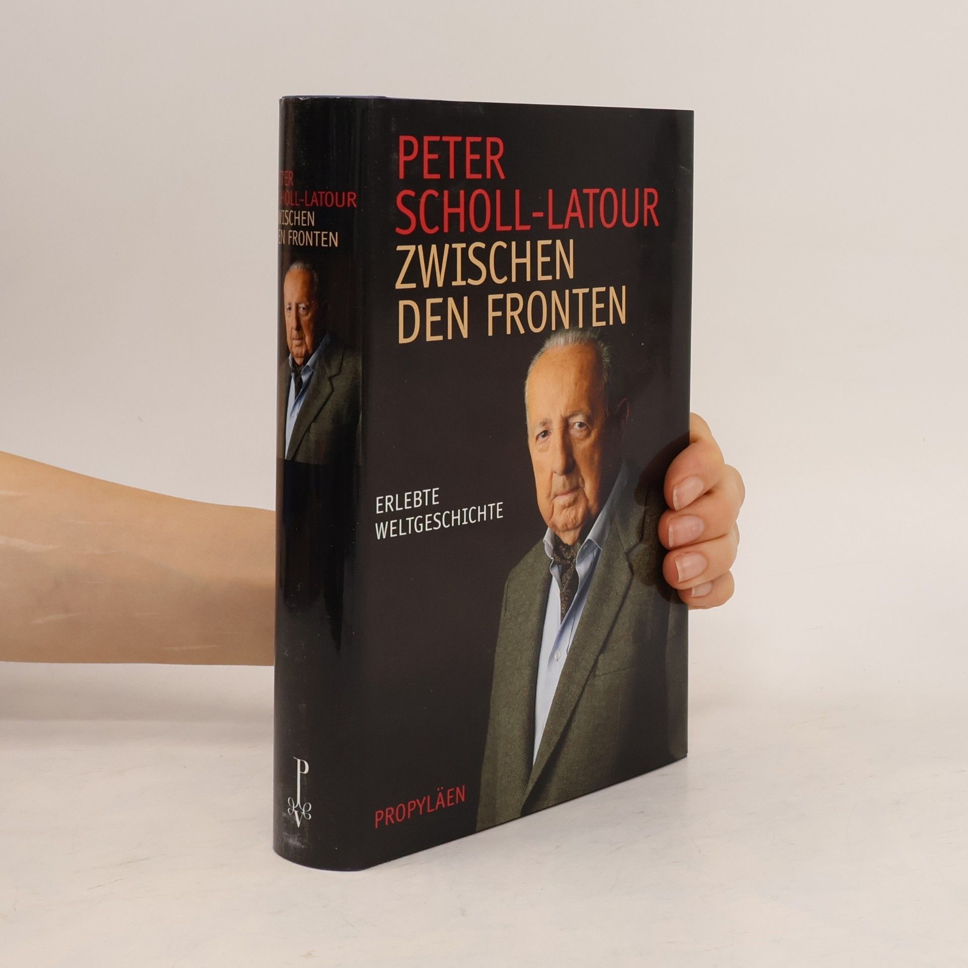 Peter Scholl-Latour Zwischen den Fronten
