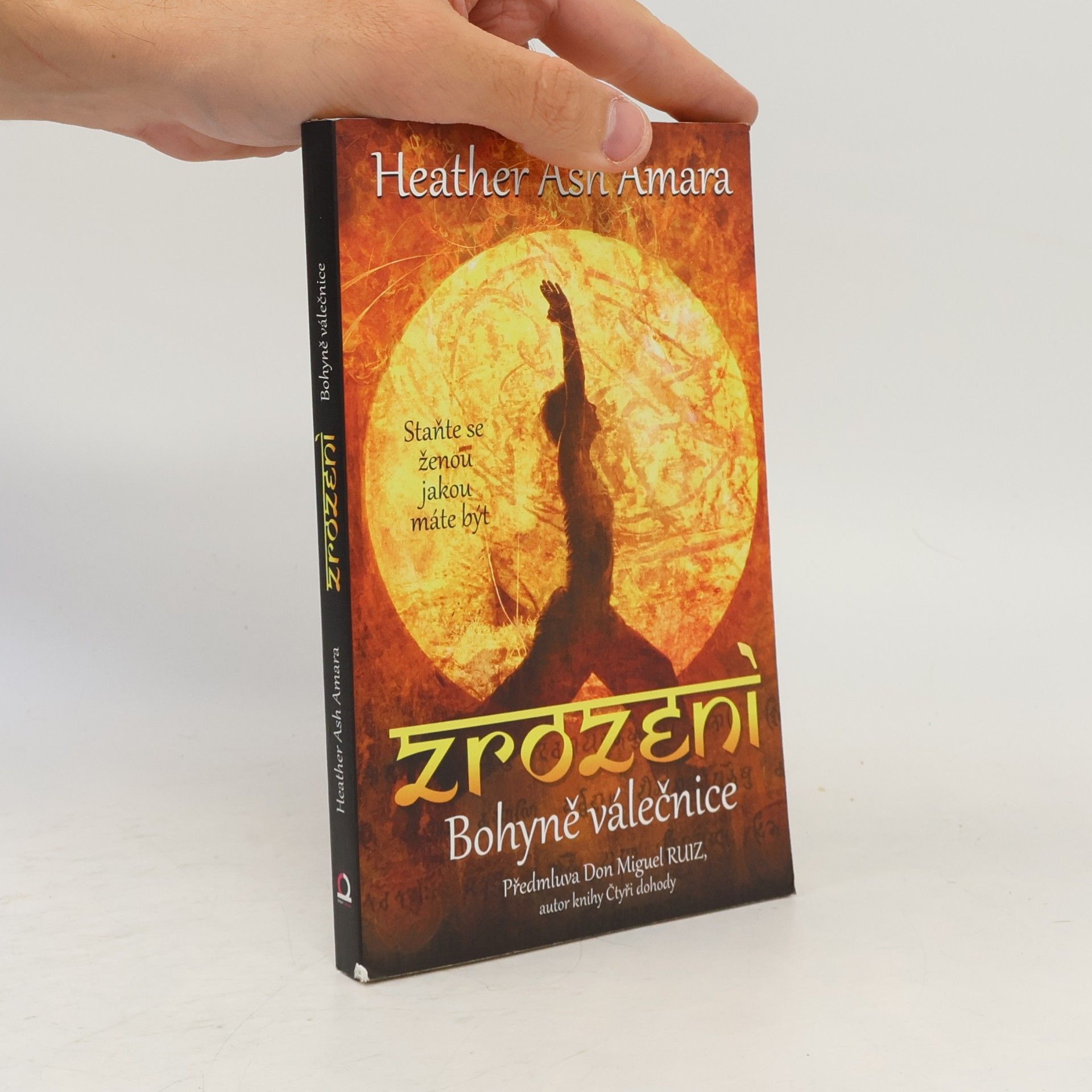 Heather Ash Amara Zrození Bohyně válečnice