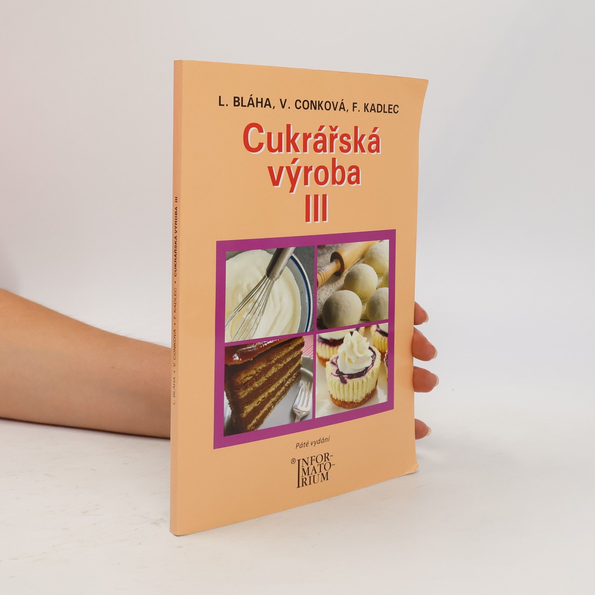 Cukrářská výroba III : pro 3. ročník oboru vzdělání Cukrář