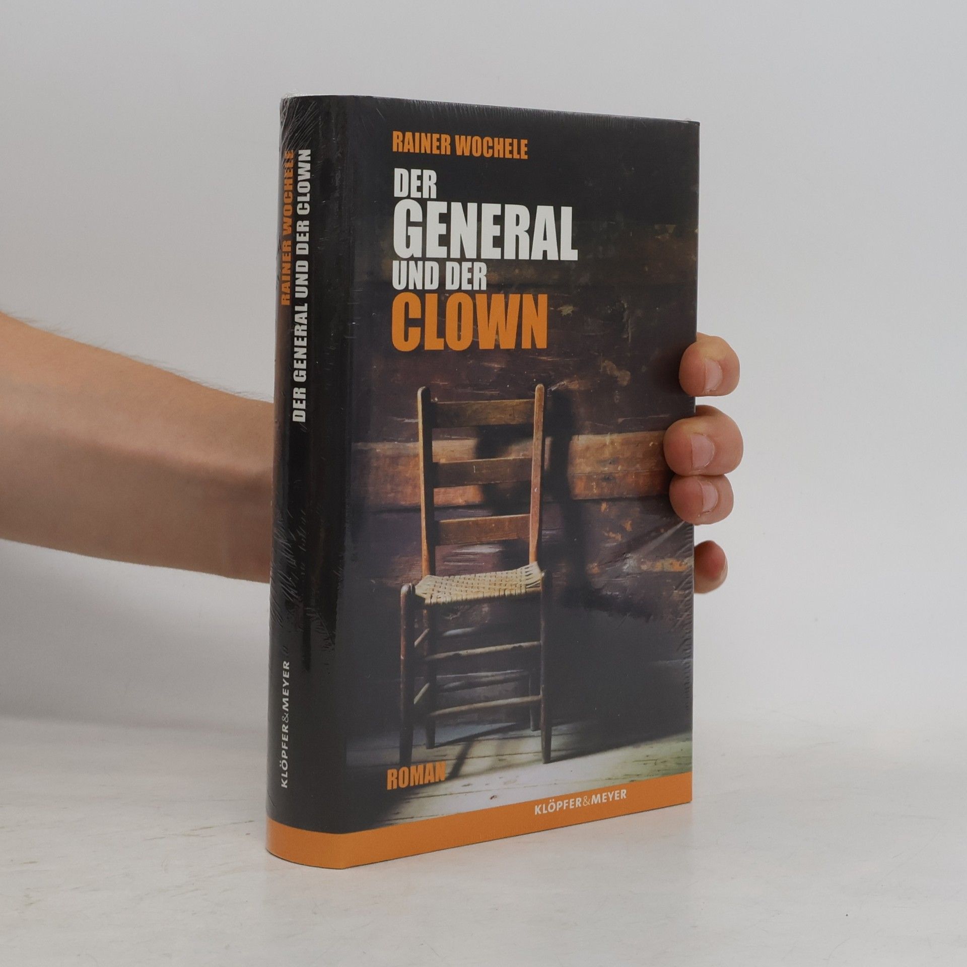 Rainer Wochele Der General und der Clown