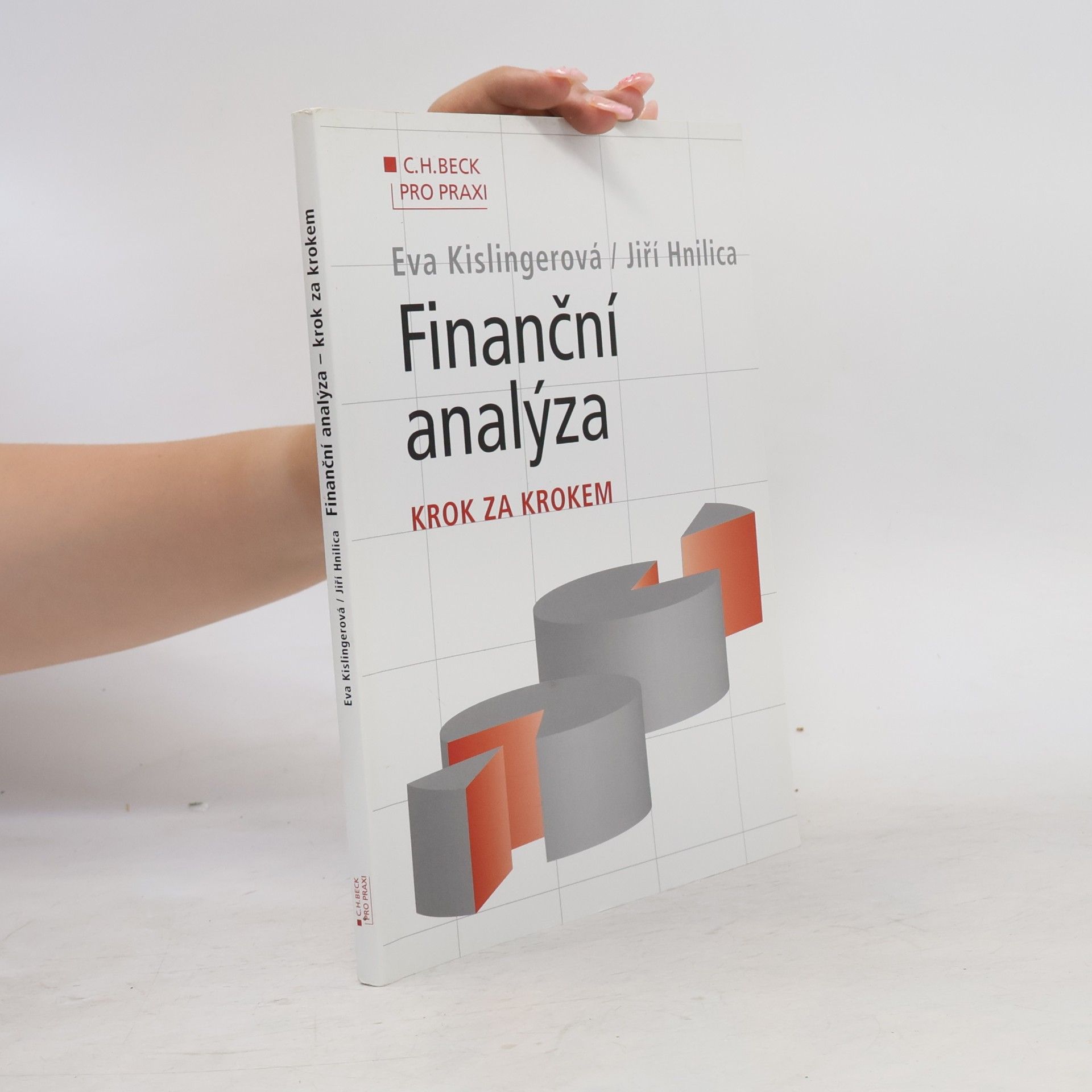Kislingerová Eva Finanční analýza. Krok za krokem