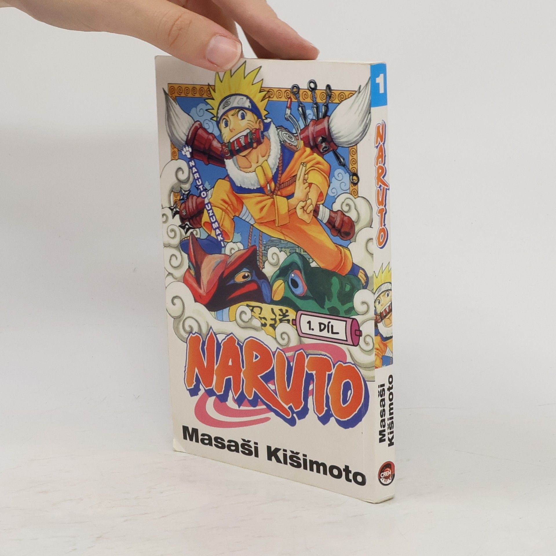 Masashi Kishimoto Naruto Uzumaki. Naruto 1. díl