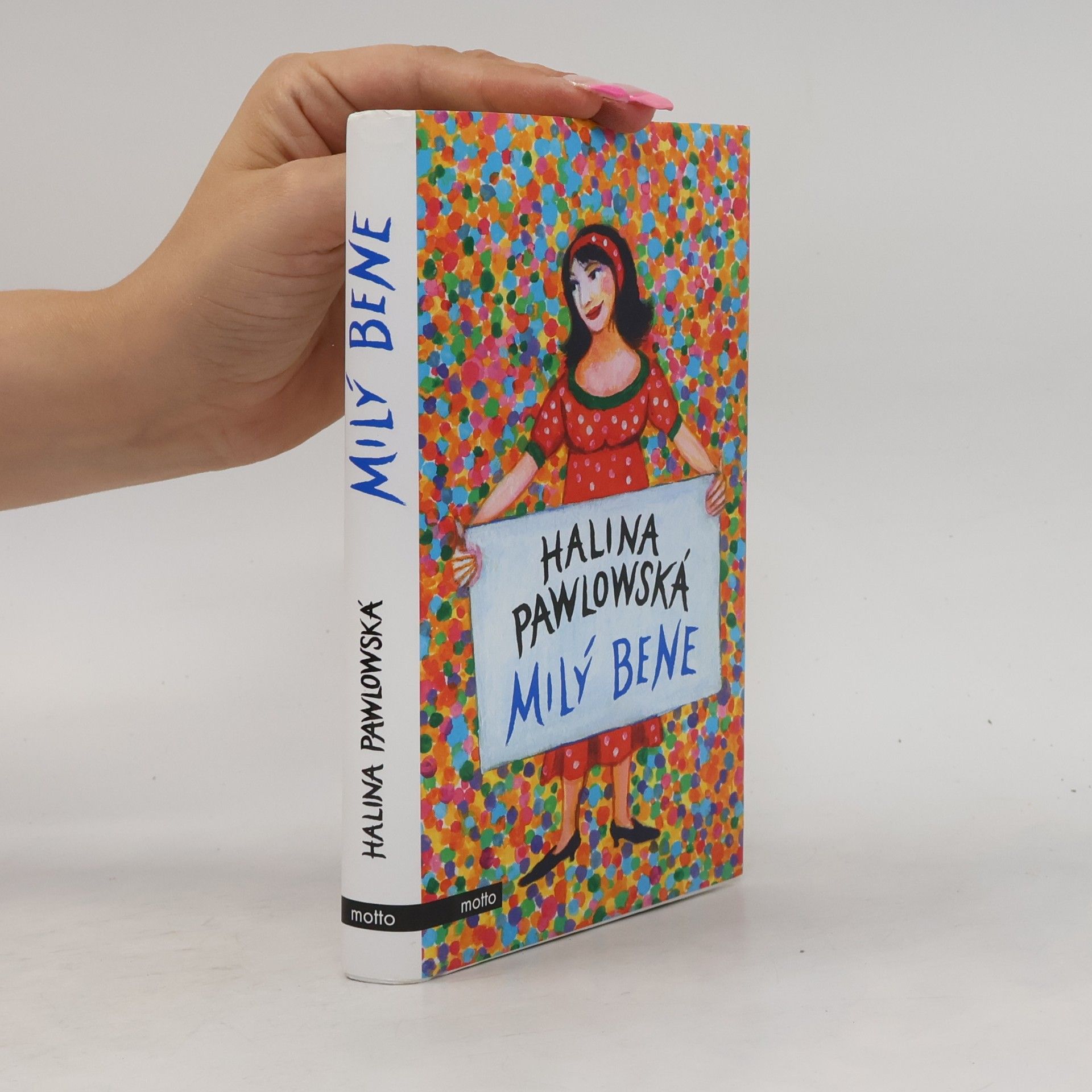Halina Pawlowská Milý Bene