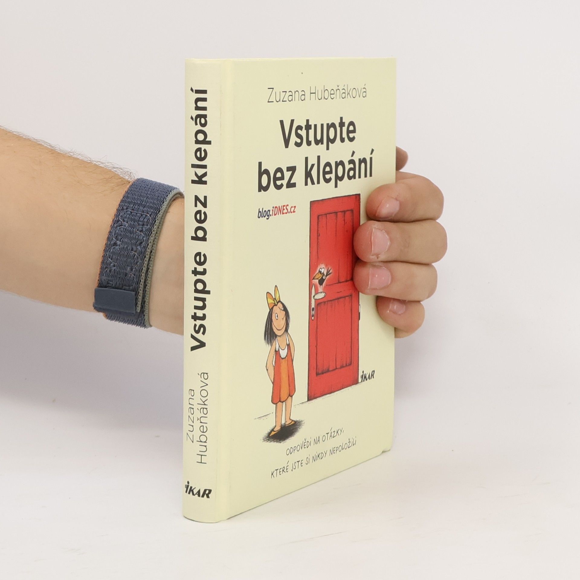 Vstupte bez klepání: odpovědi na otázky, které jste si nikdy nepoložili