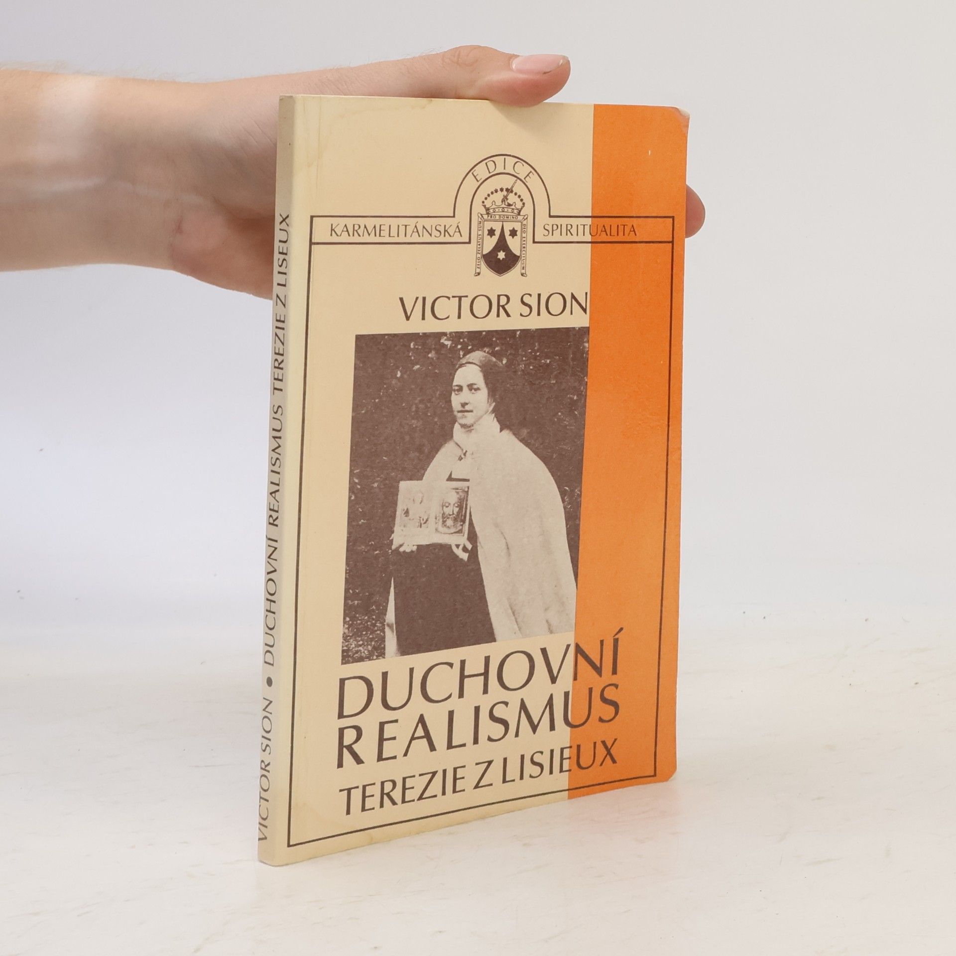 Victor Sion Duchovní realismus Terezie z Lisieux