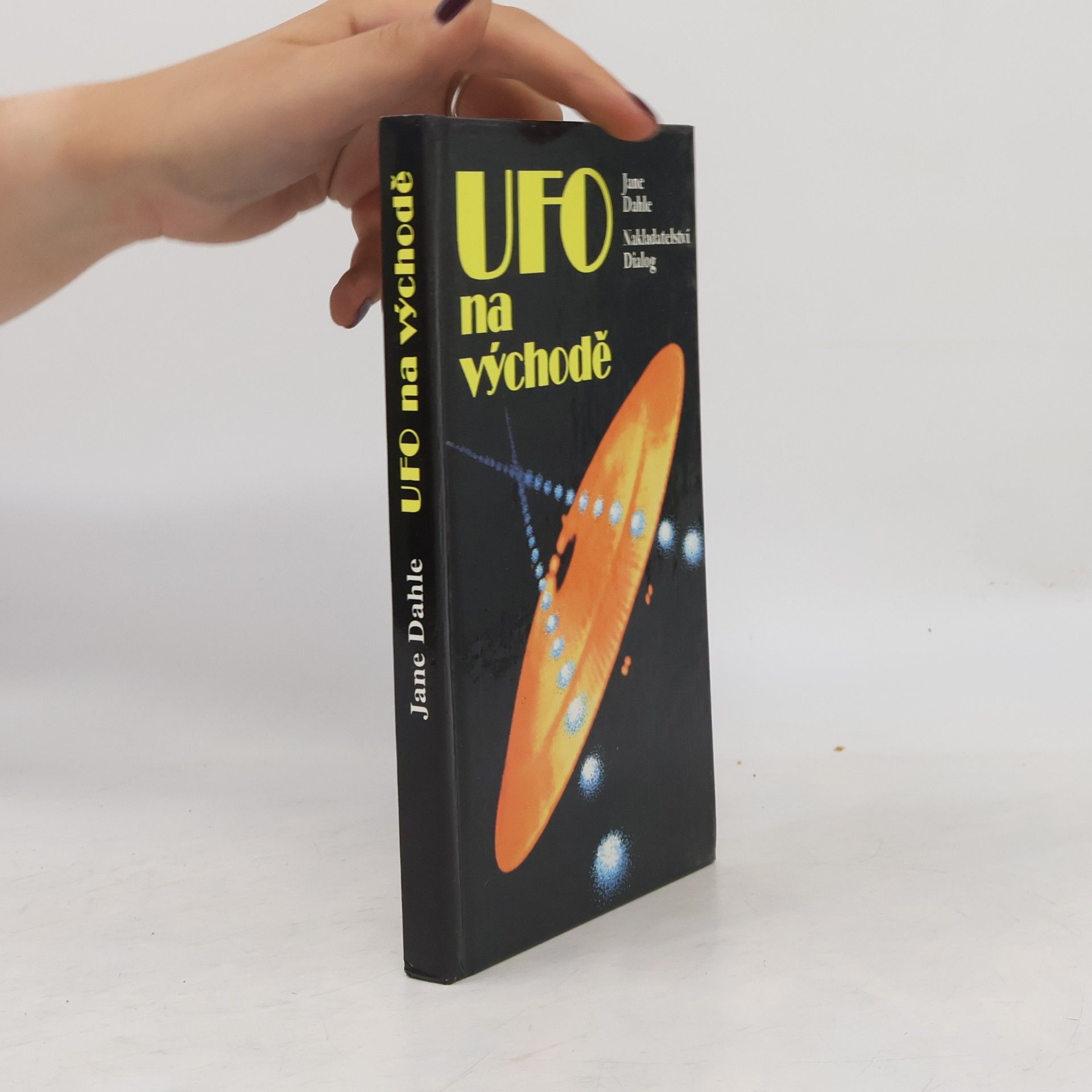 Jane Dahle UFO na východě