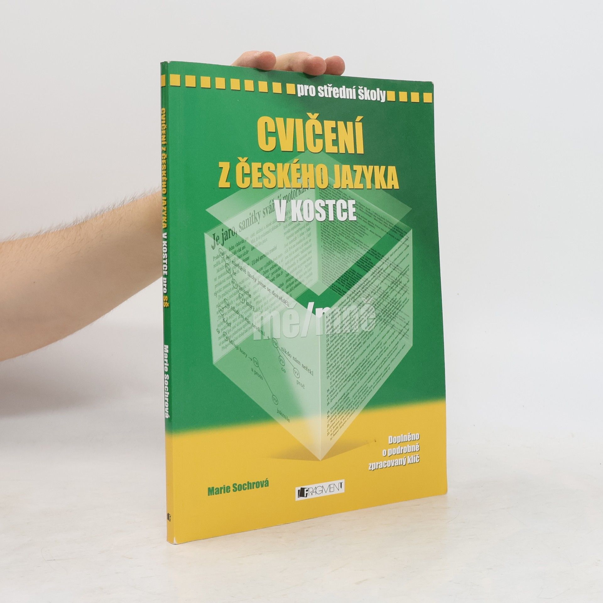 Marie Sochrová Cvičení z českého jazyka v kostce : pro střední školy