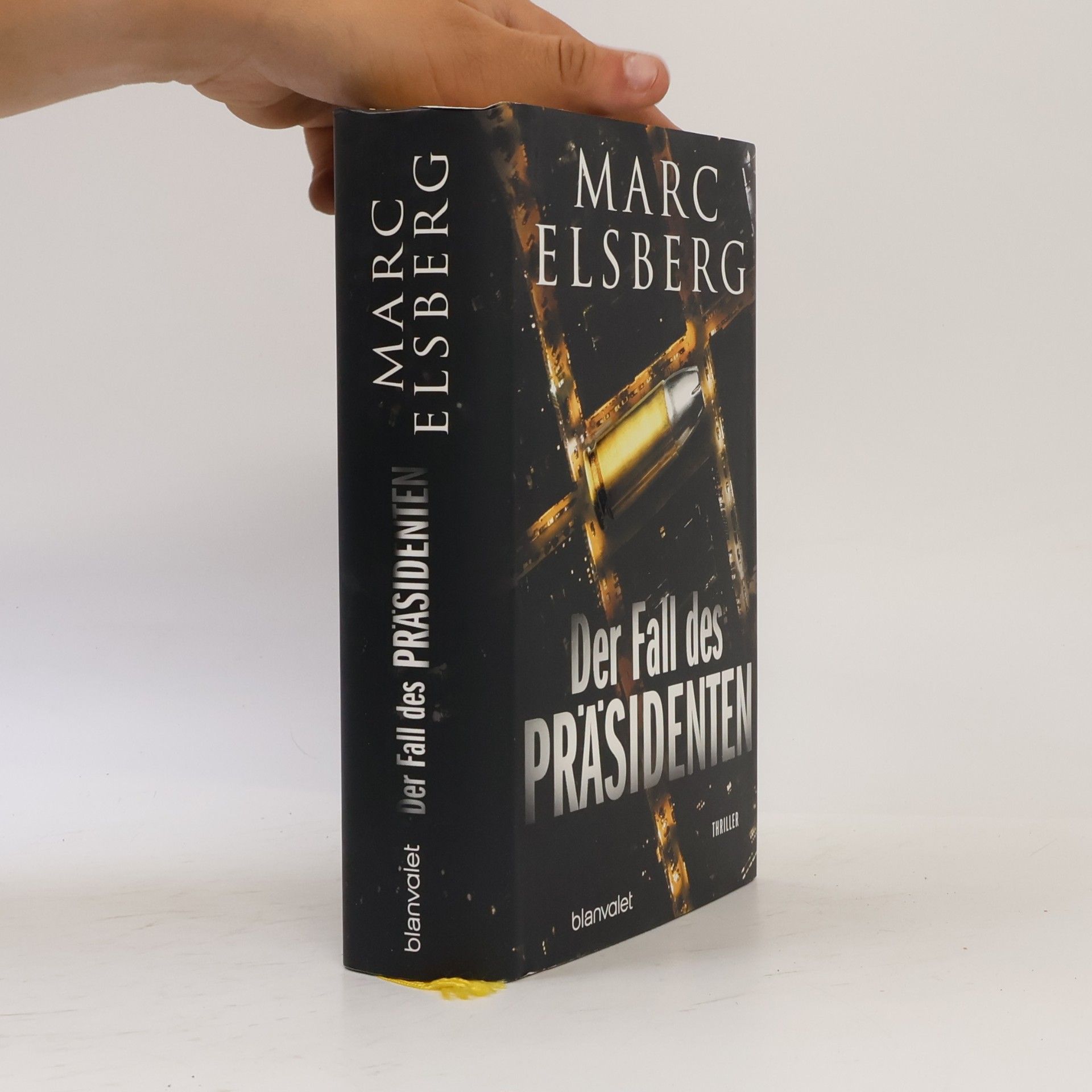 Marc Elsberg Der Fall des Präsidenten