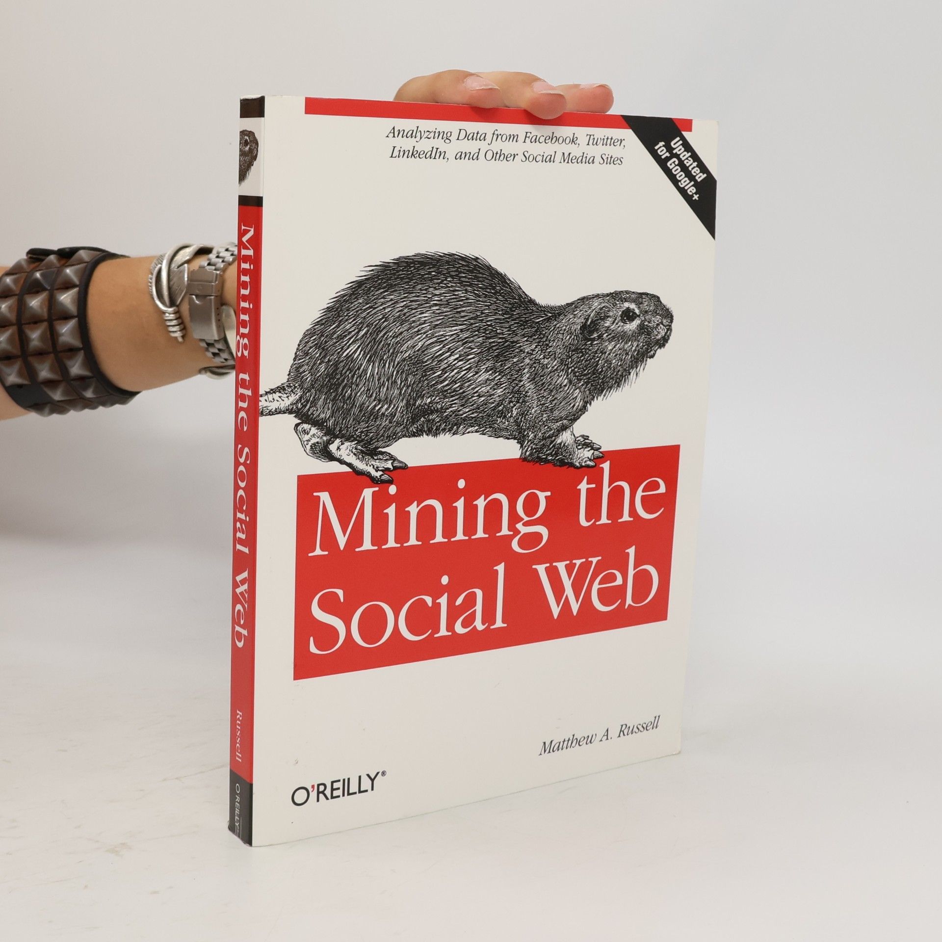 Matthew A. Russell Mining the social web