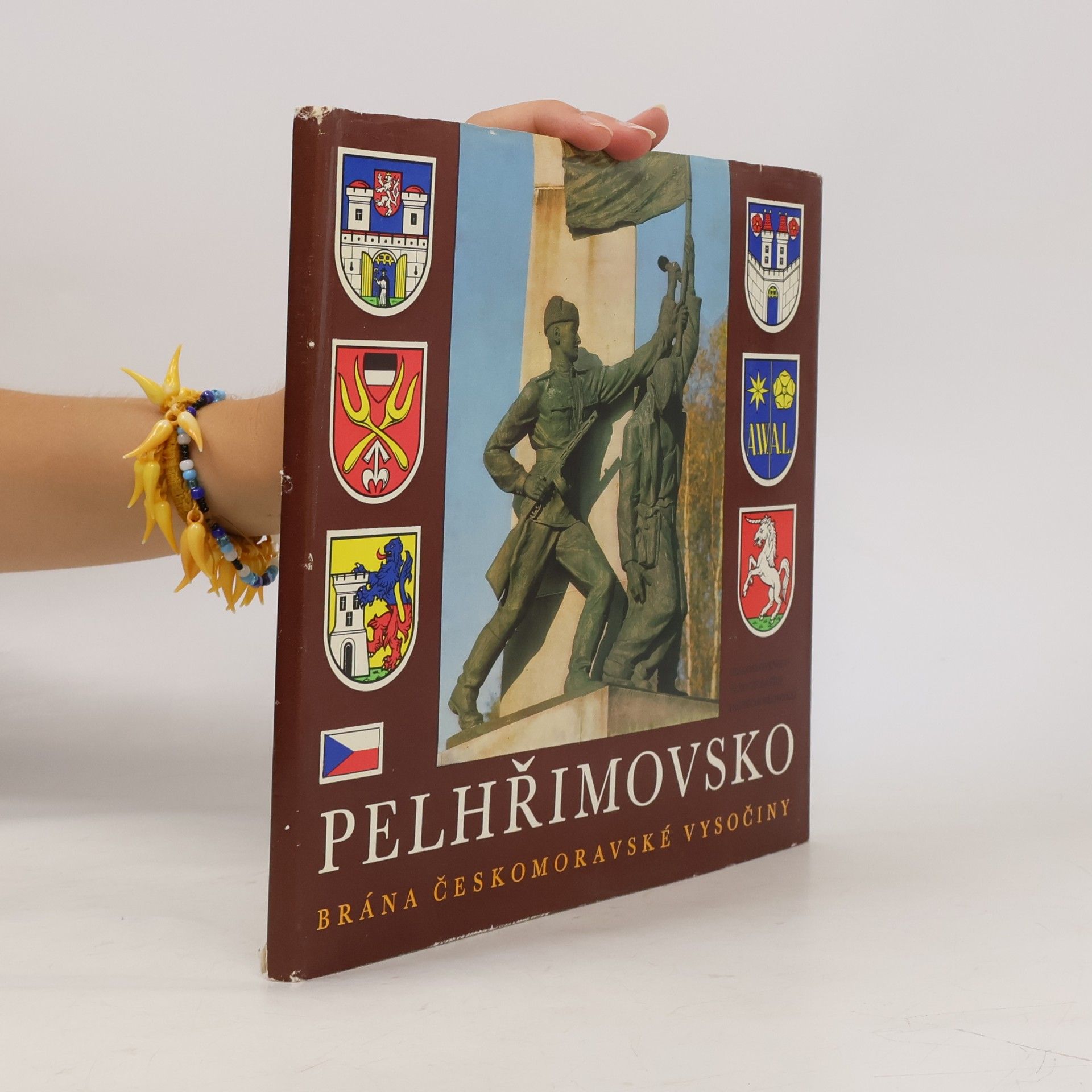 Kolektiv autorů Pelhřimovsko. Brána Českomoravské Vysočiny