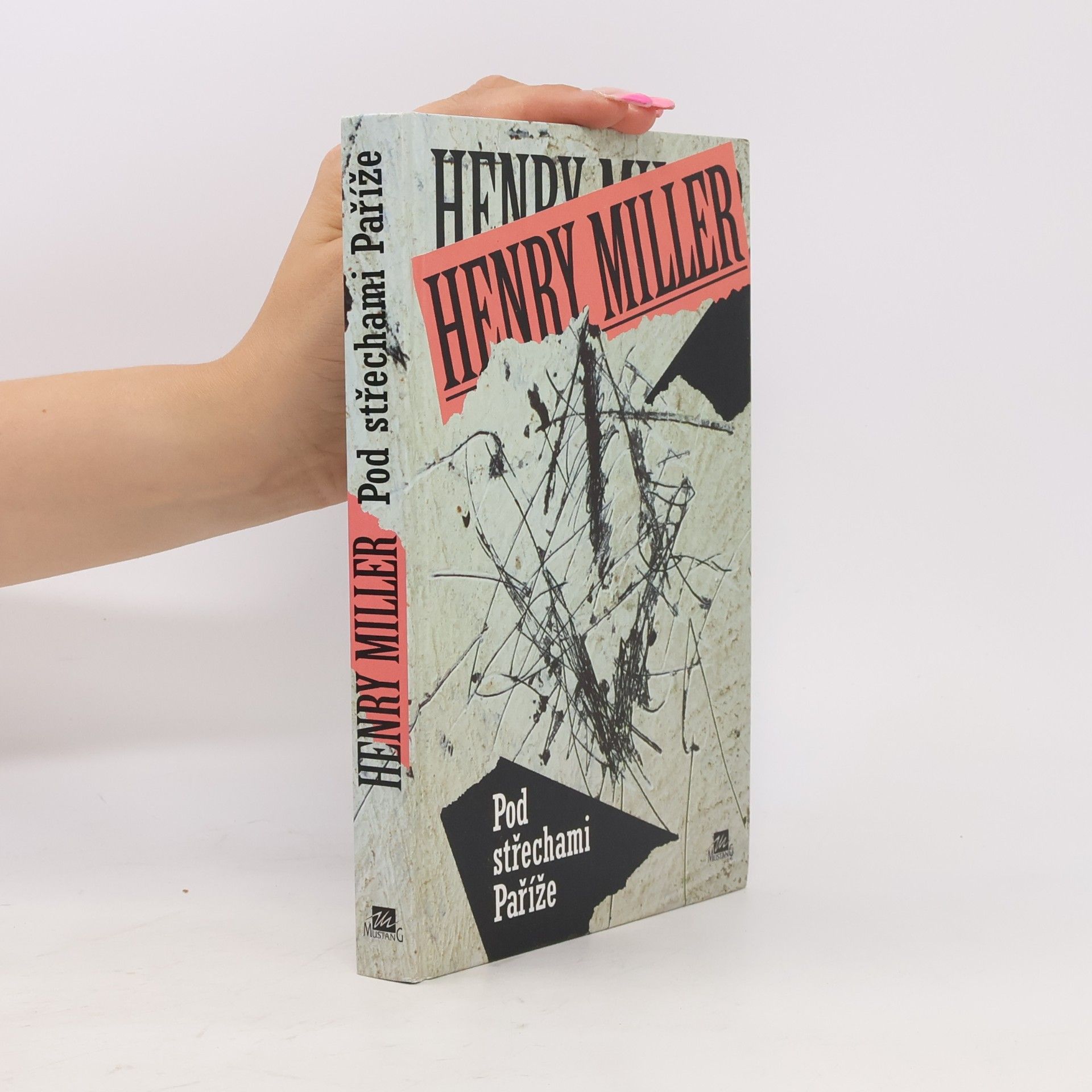 Henry Miller Pod střechami Paříže
