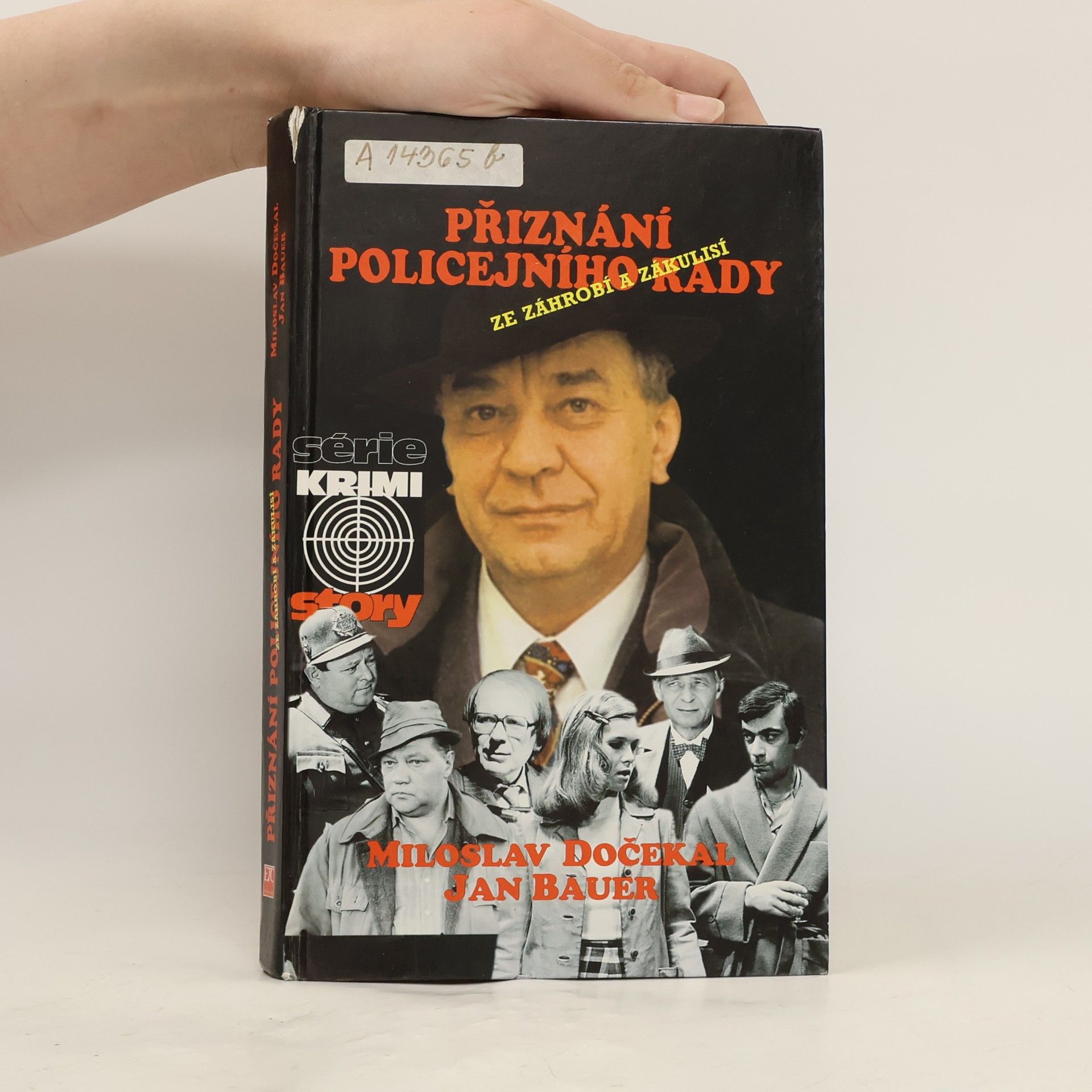 Miloslav Dočekal Přiznání policejního rady: Příběhy ze záhrobí i zákulisí