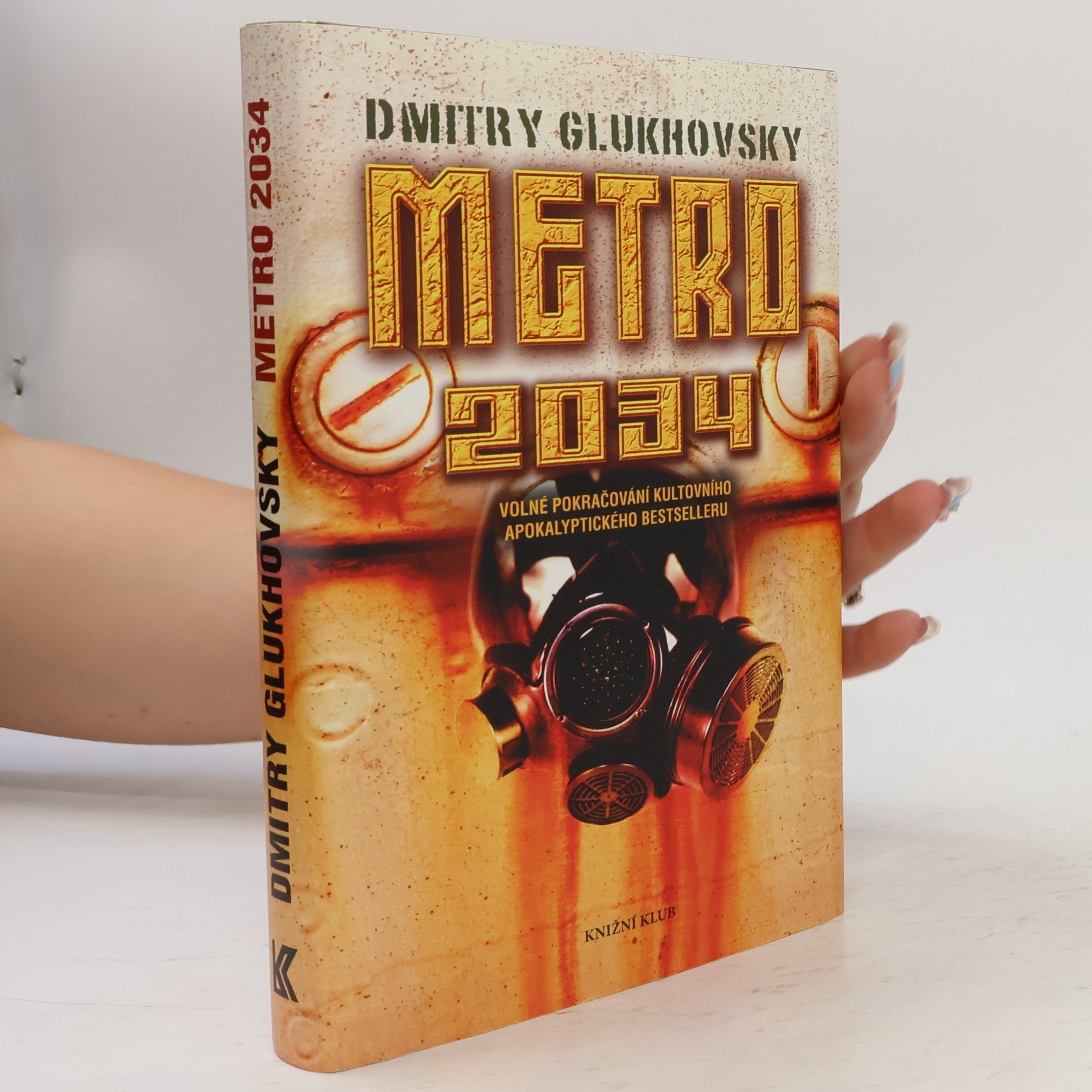 Dmitrij Alexejevič Gluchovskij Metro 2034