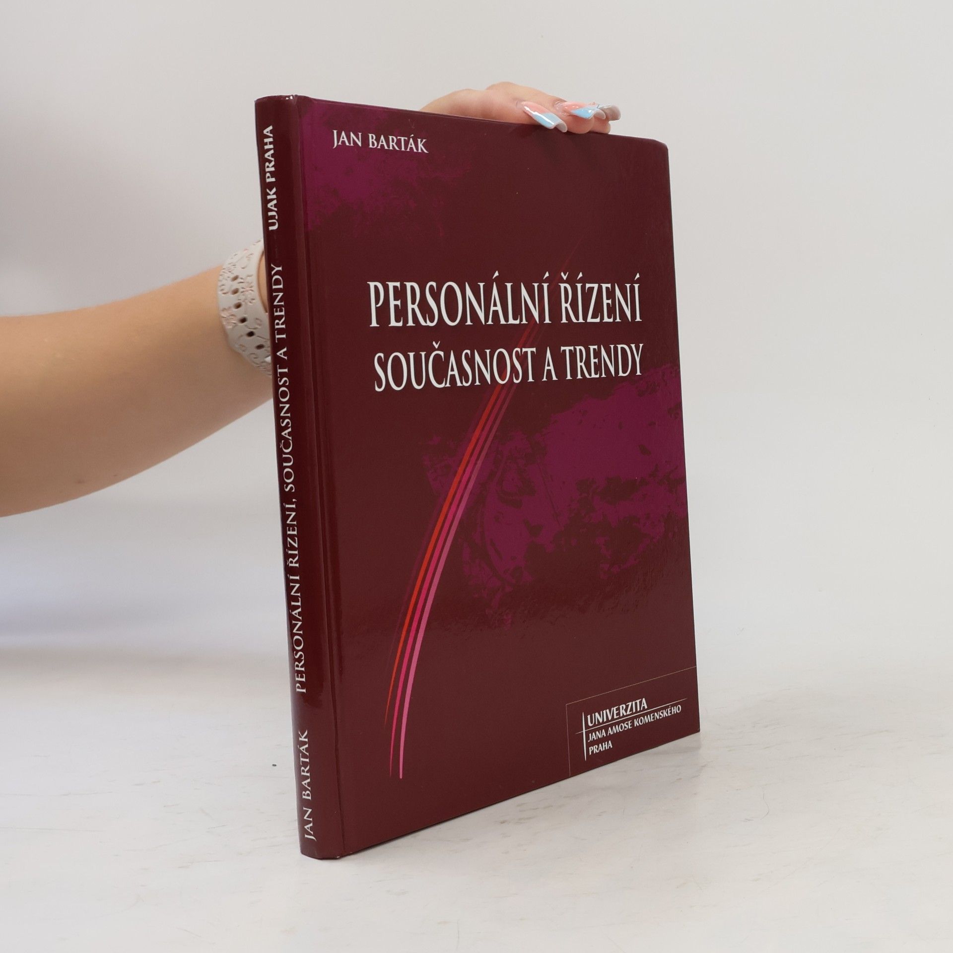 Jan Barták Personální řízení, současnost a trendy