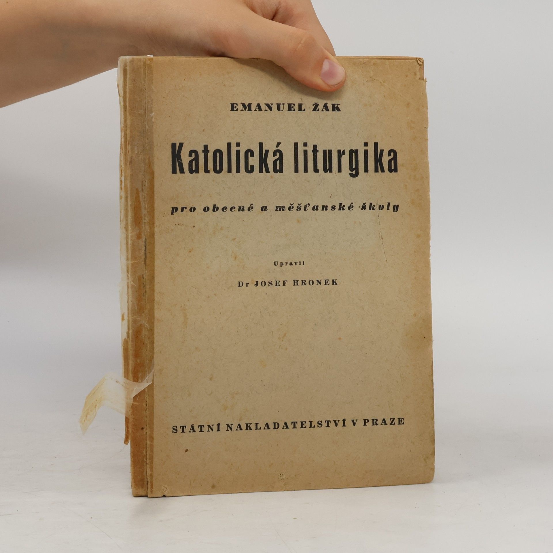 Emanuel Žák Katolická liturgika pro obecné a měšťanské školy