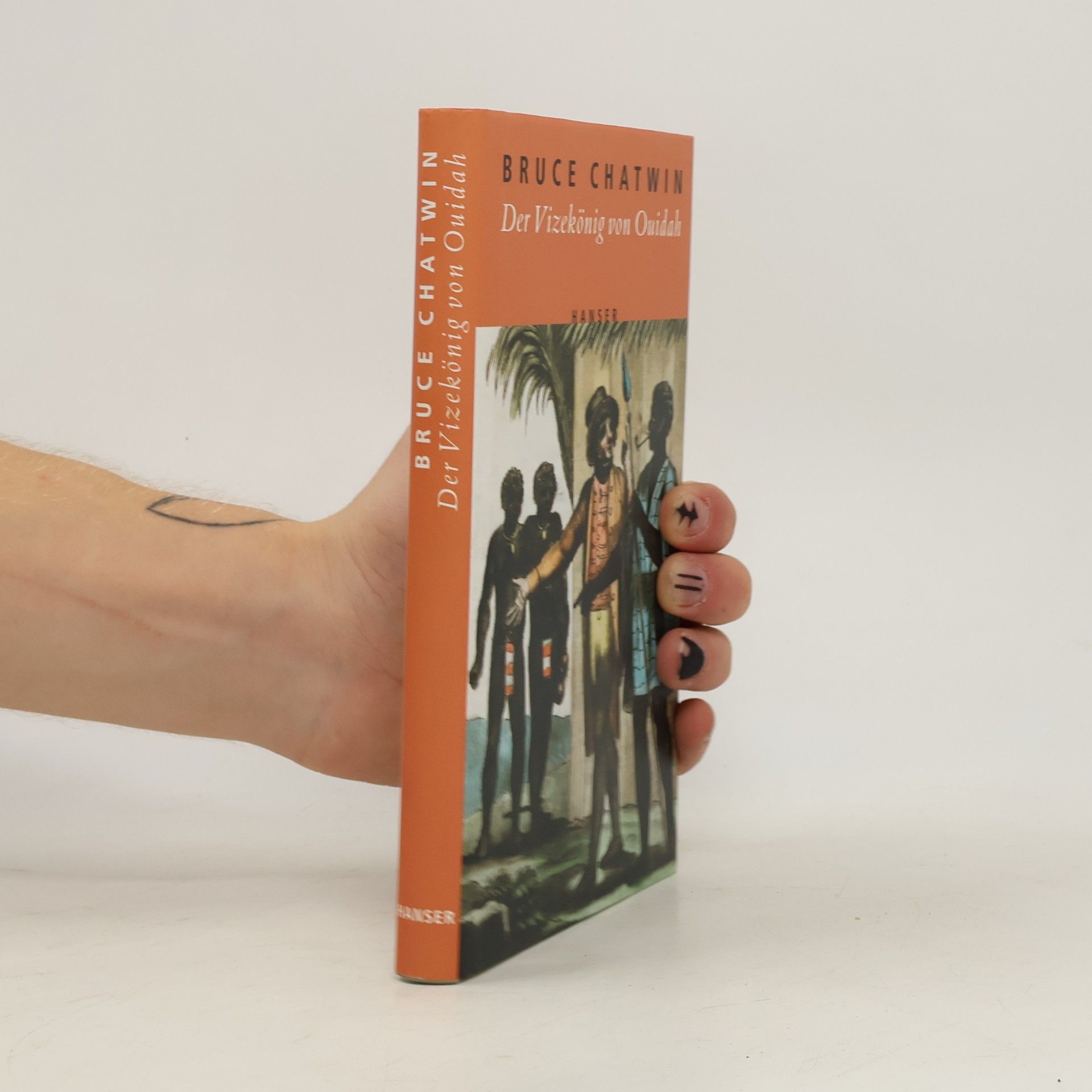 Bruce Chatwin Der Vizekönig von Ouidah