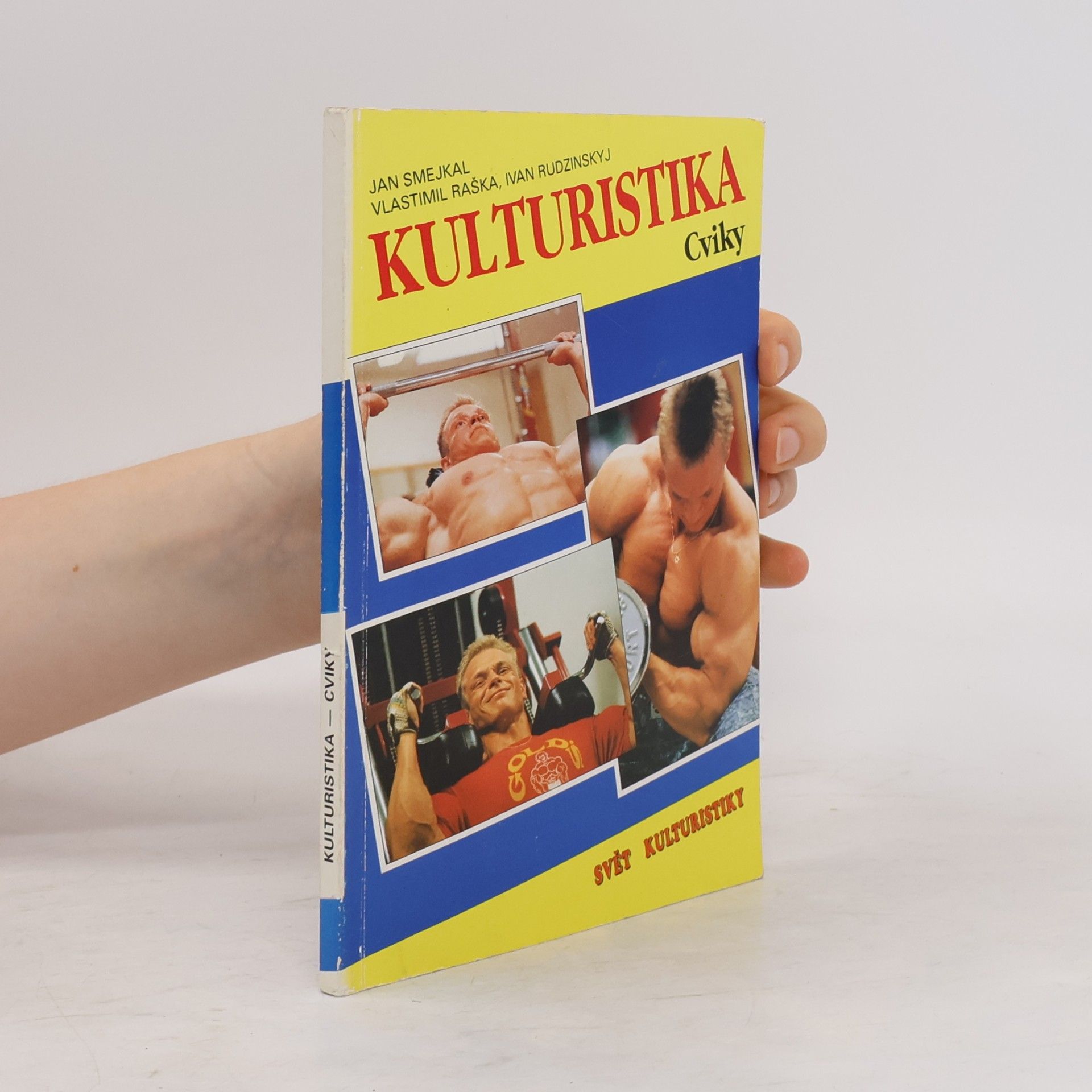 Jan Smejkal Kulturistika. Cviky