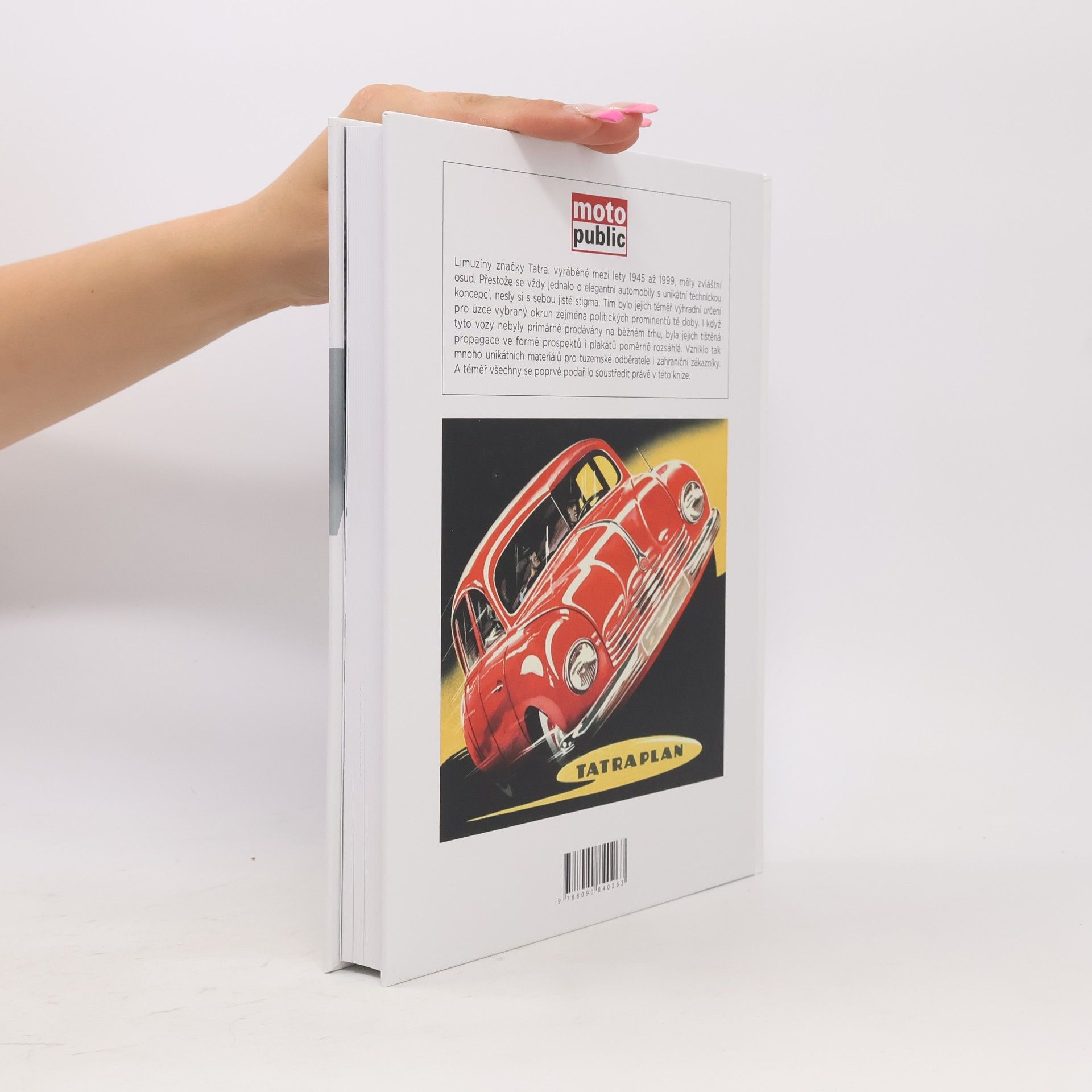 Martin Kupec Tatra: osobní automobily na plakátech a v prospektech (1945-1999)