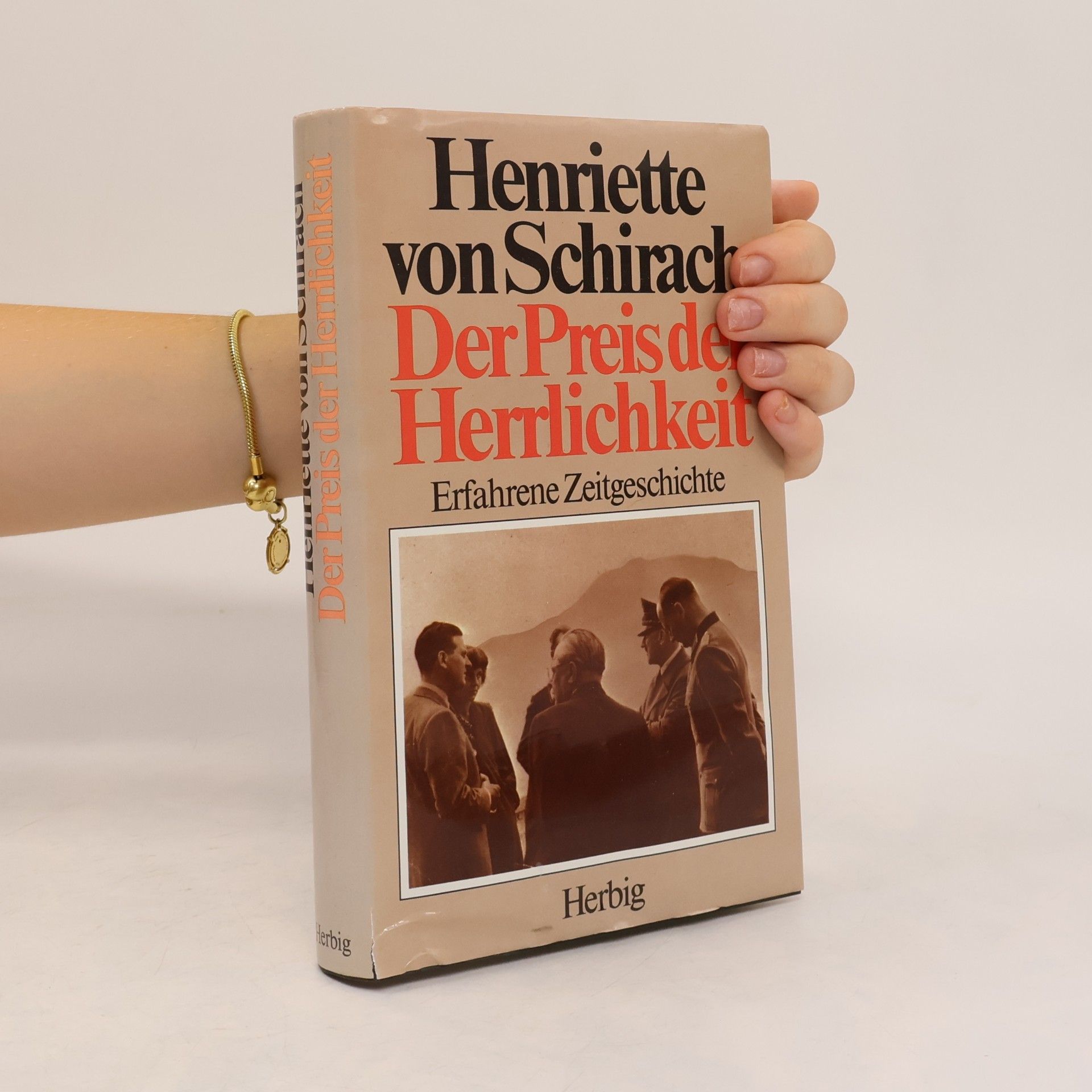 Henriette von Schirach Der Preis der Herrlichkeit