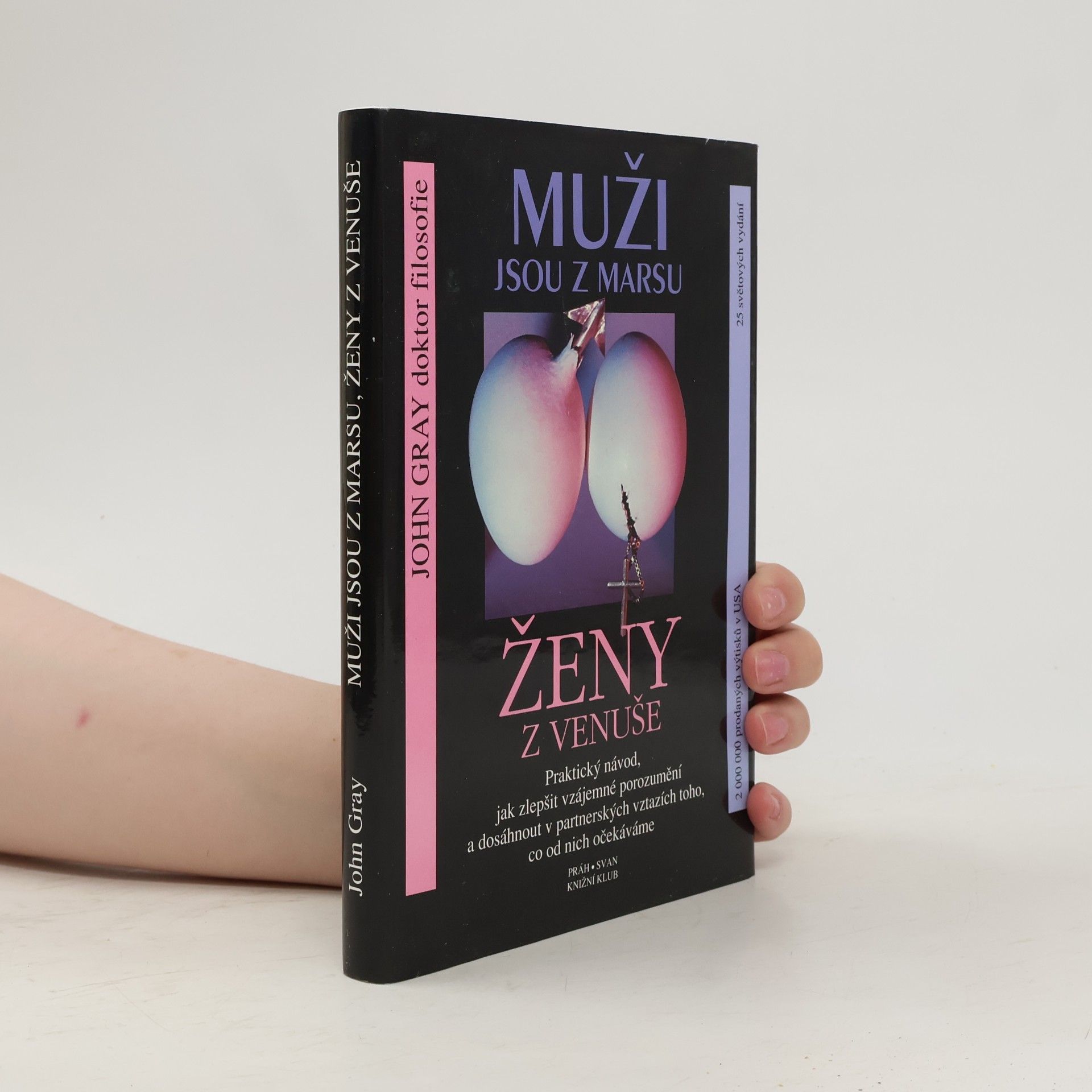 John Gray Muži jsou z Marsu, ženy z Venuše
