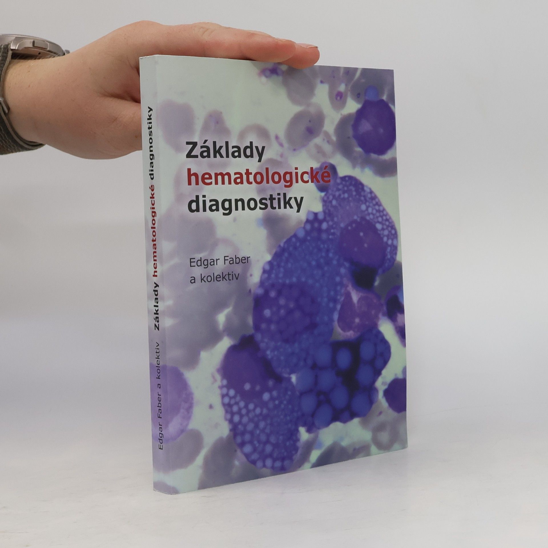 Edgar Faber Základy hematologické diagnostiky