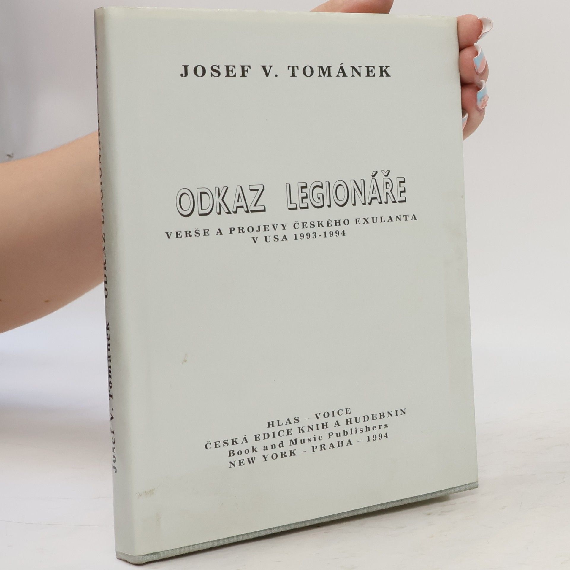 Josef Václav Tománek Odkaz legionáře