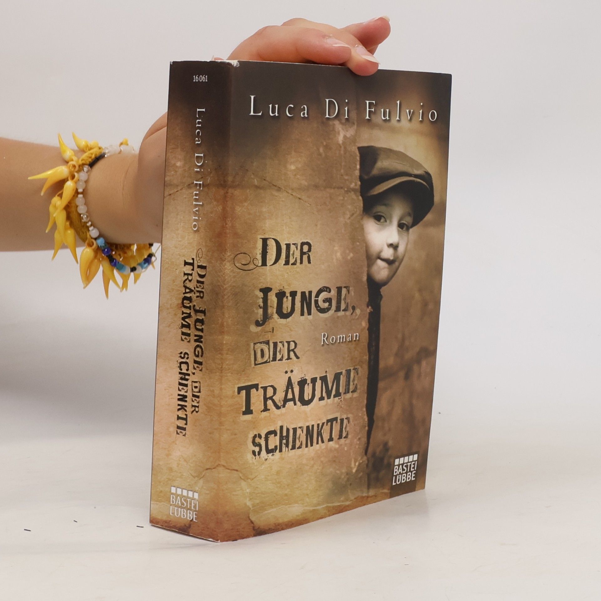 Luca Di Fulvio Der Junge, Der Traüme Schenkte