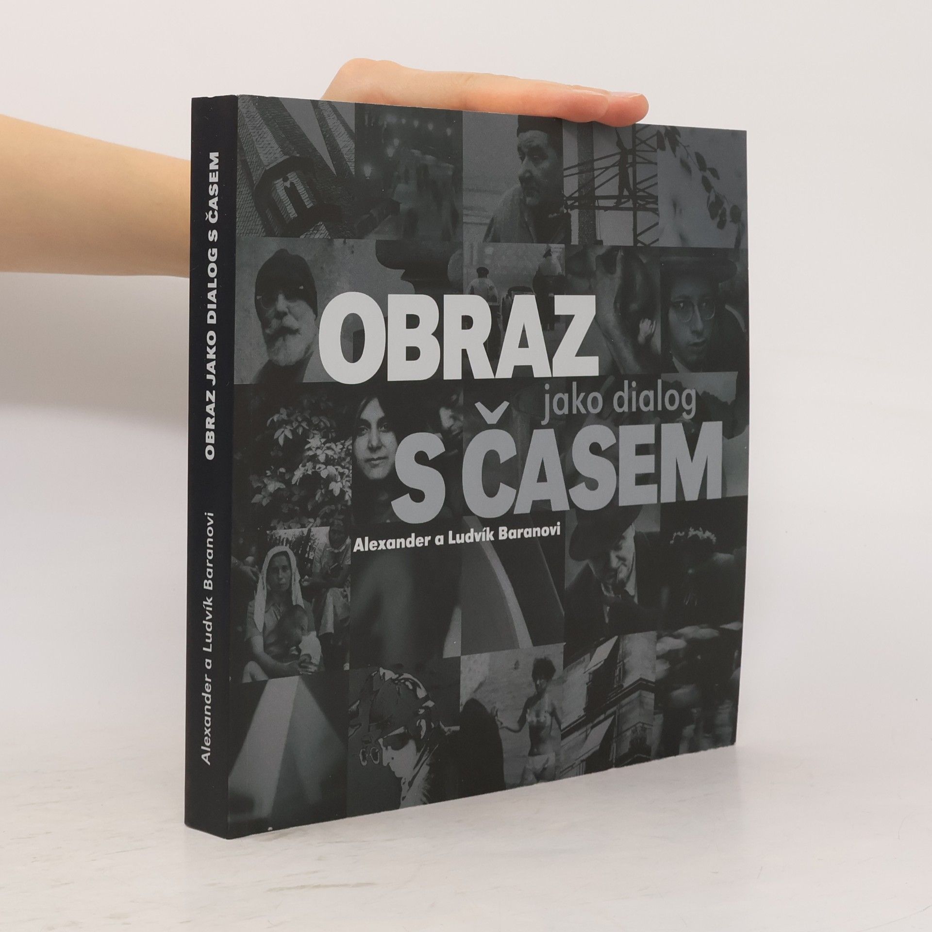 Ludvik Baran Obraz jako dialog s časem