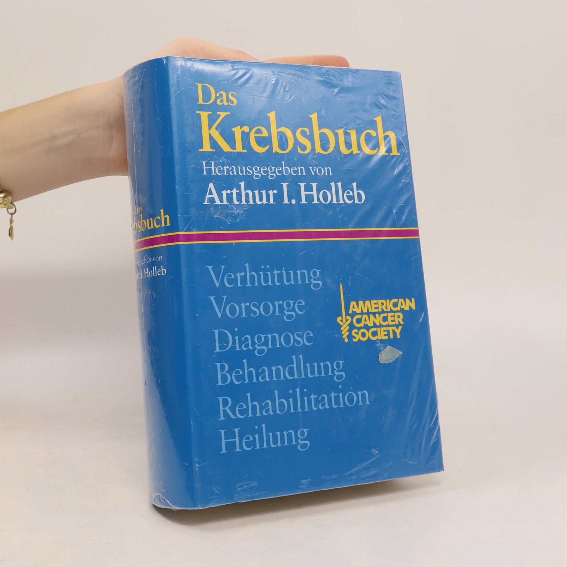 Arthur I. Holleb Das Krebsbuch