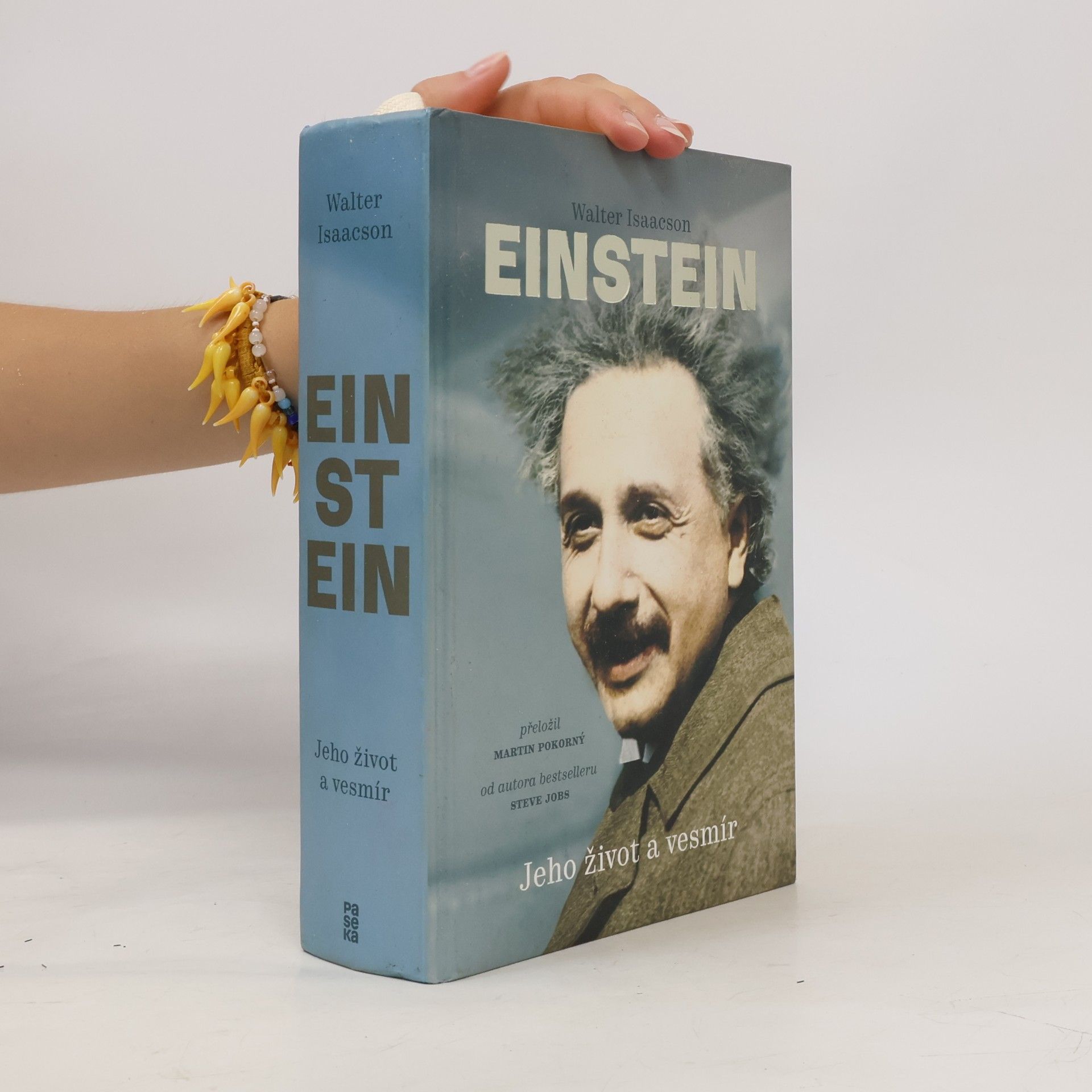 Walter Isaacson Einstein. Jeho život a vesmír
