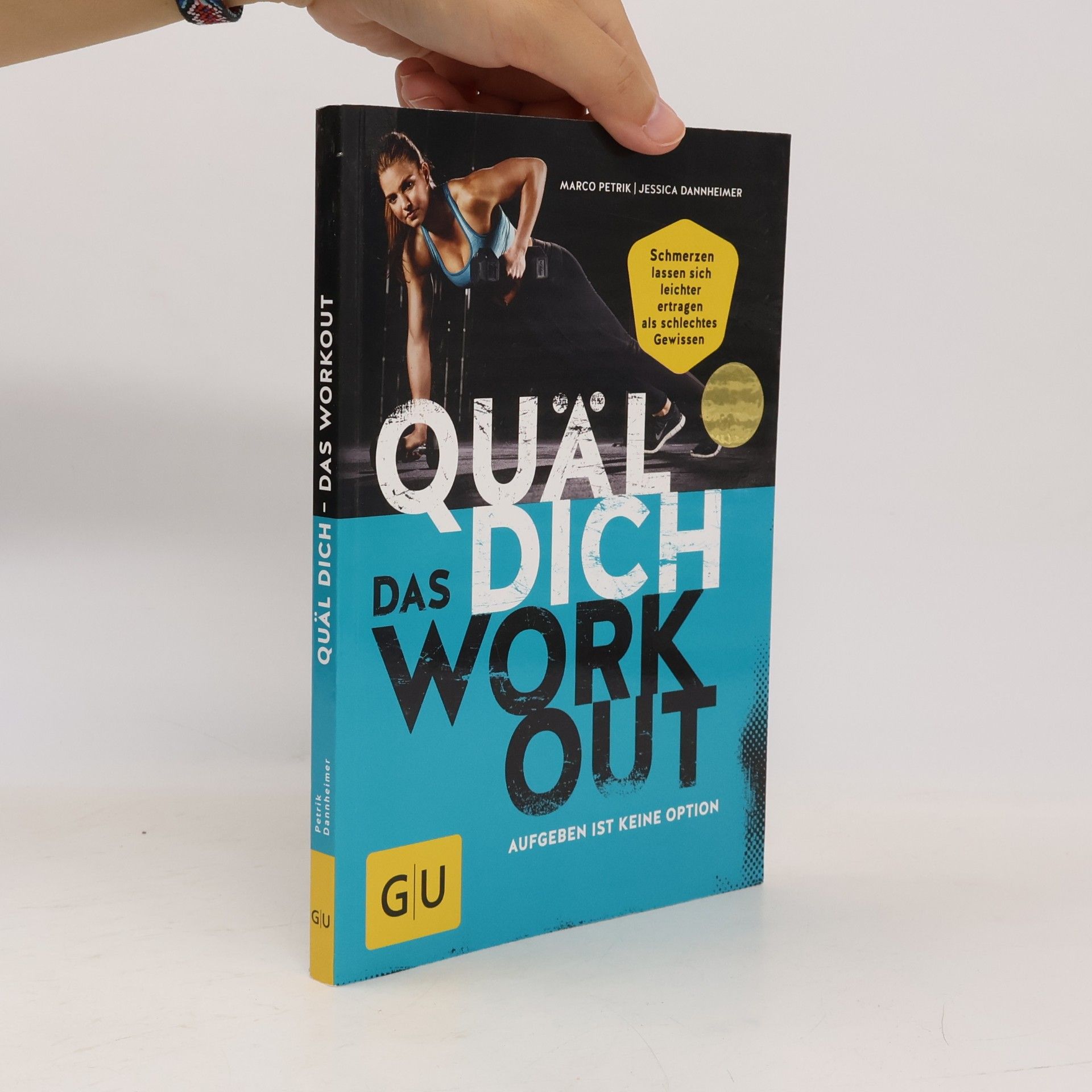 Marco Petrik Quäl dich - das Workout