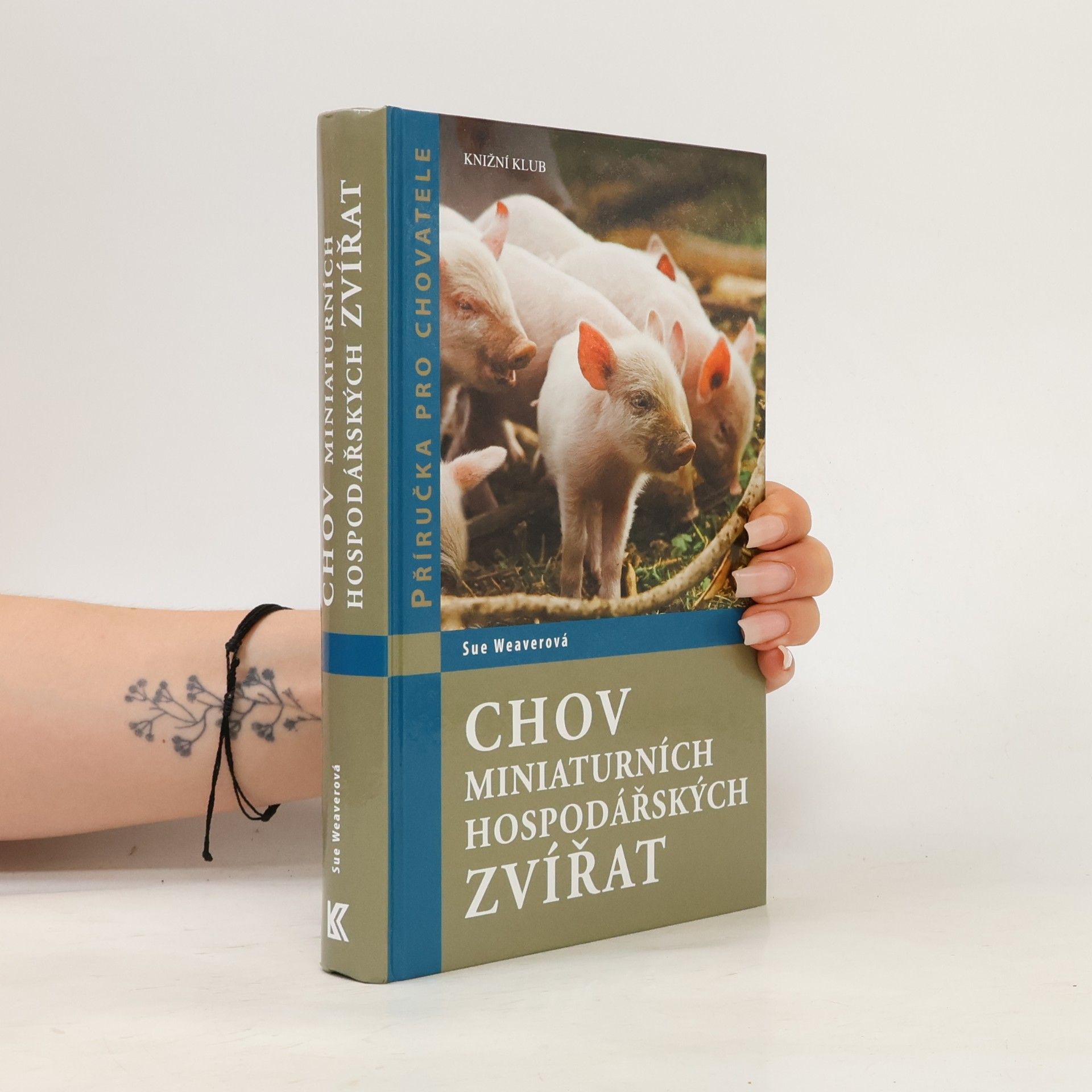 Hana Petrusová Chov miniaturních hospodářských zvířat. Zdraví, ošetřování, chov