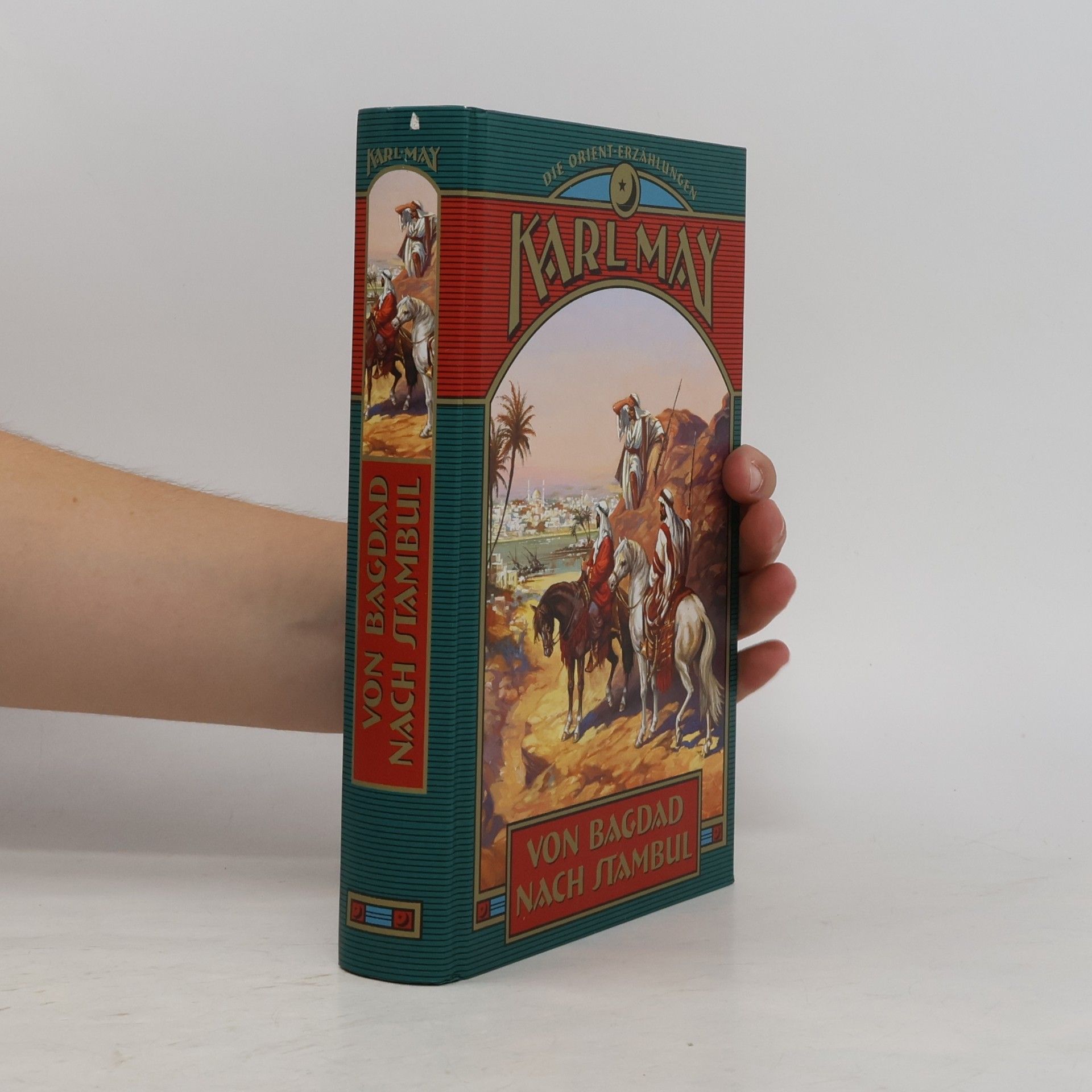 Karl May Von Bagdad nach Stambul