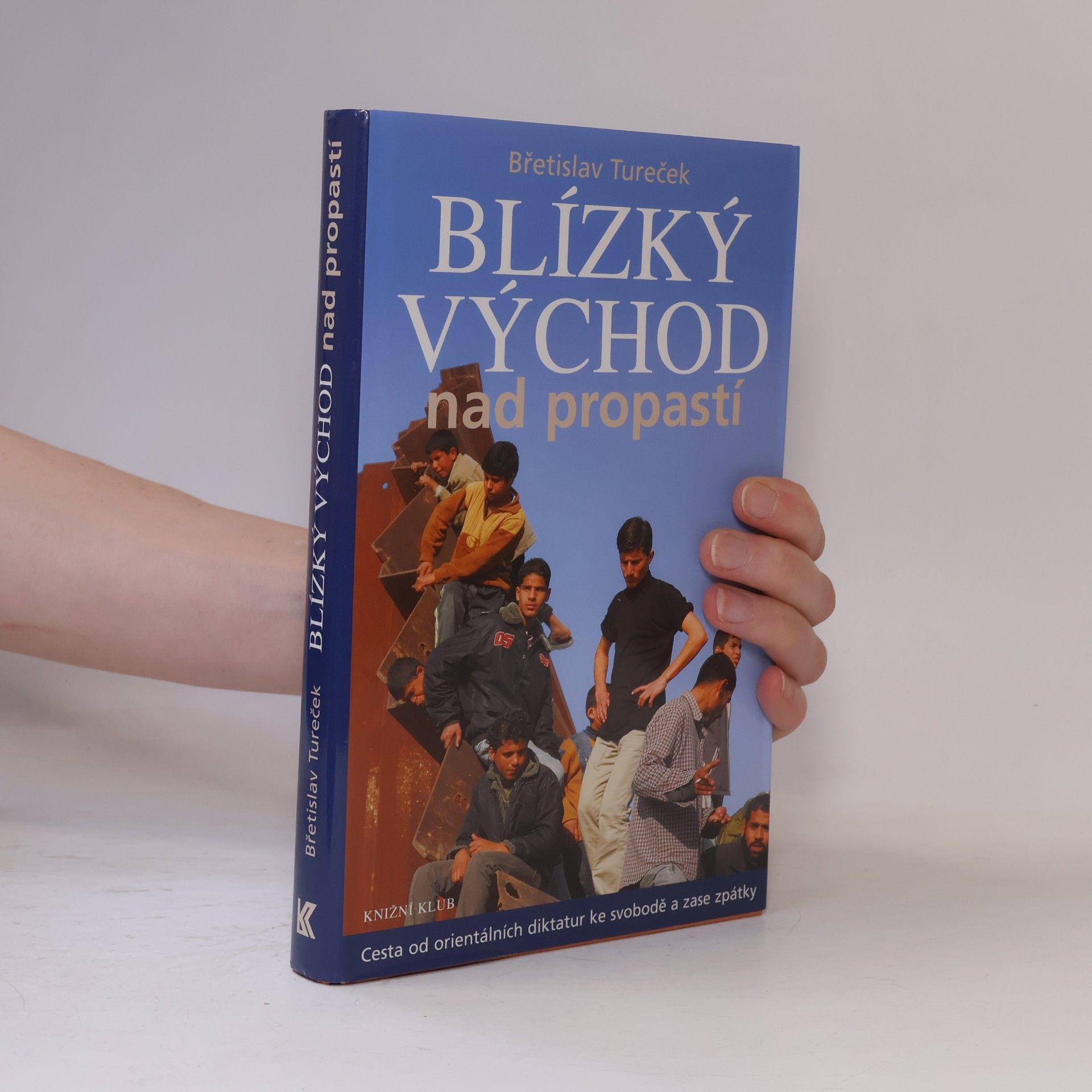 Břetislav Tureček Blízký východ nad propastí