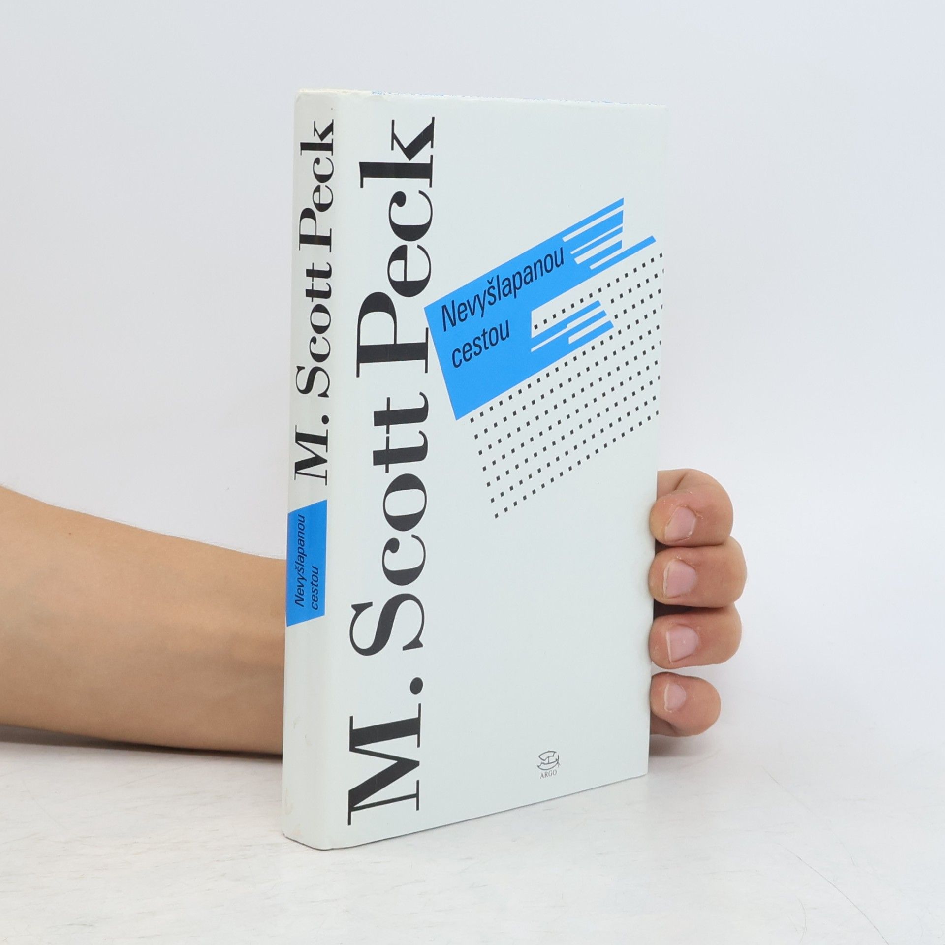M. Scott Morgan Scott Peck Nevyšlapanou cestou