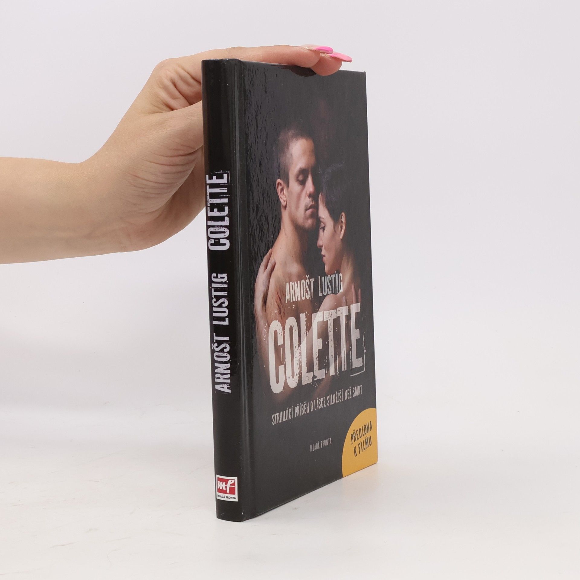 Arnošt Lustig Colette. Strhující příběh o lásce silnější než smrt.