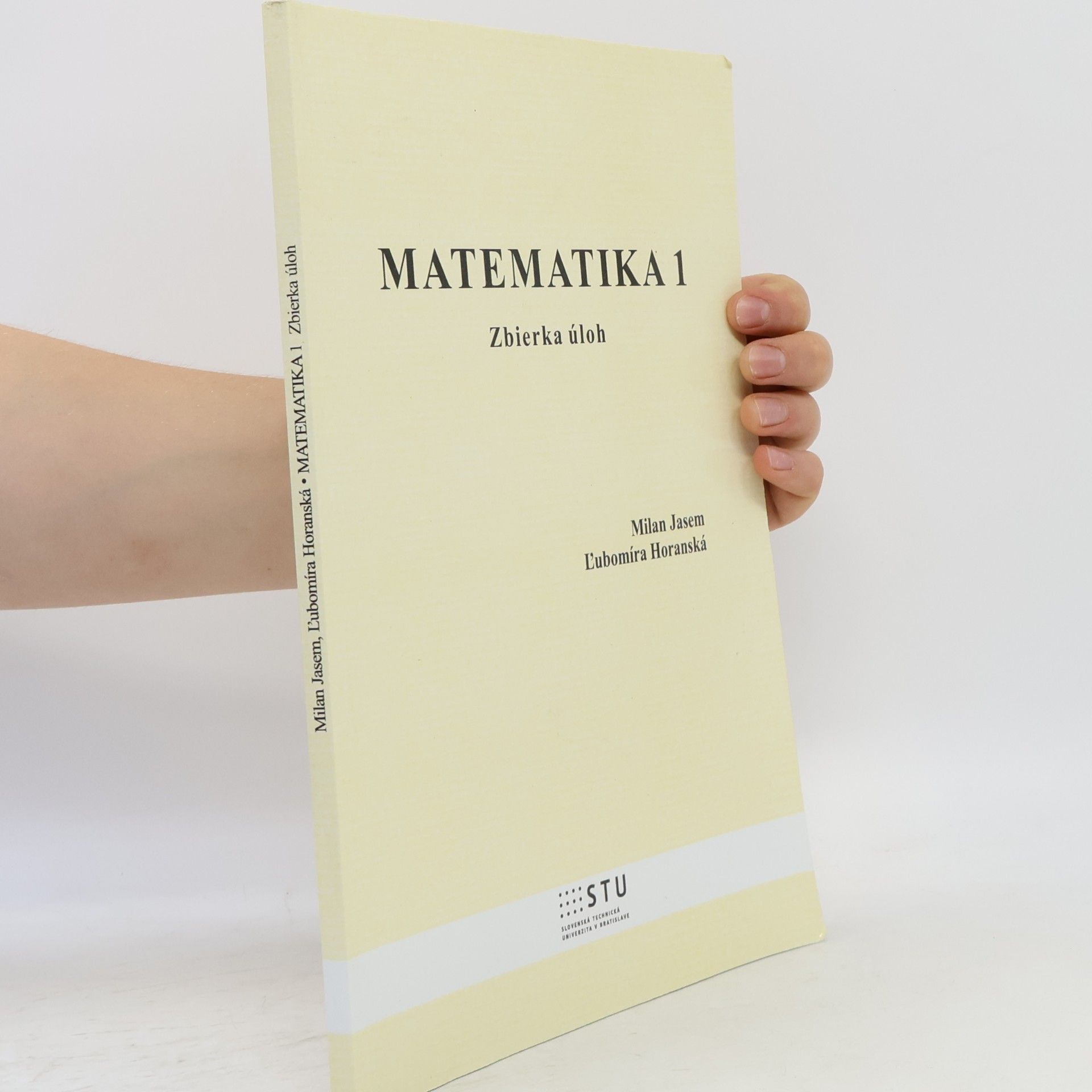 Milan Jasem Matematika 1. Zbierka úloh