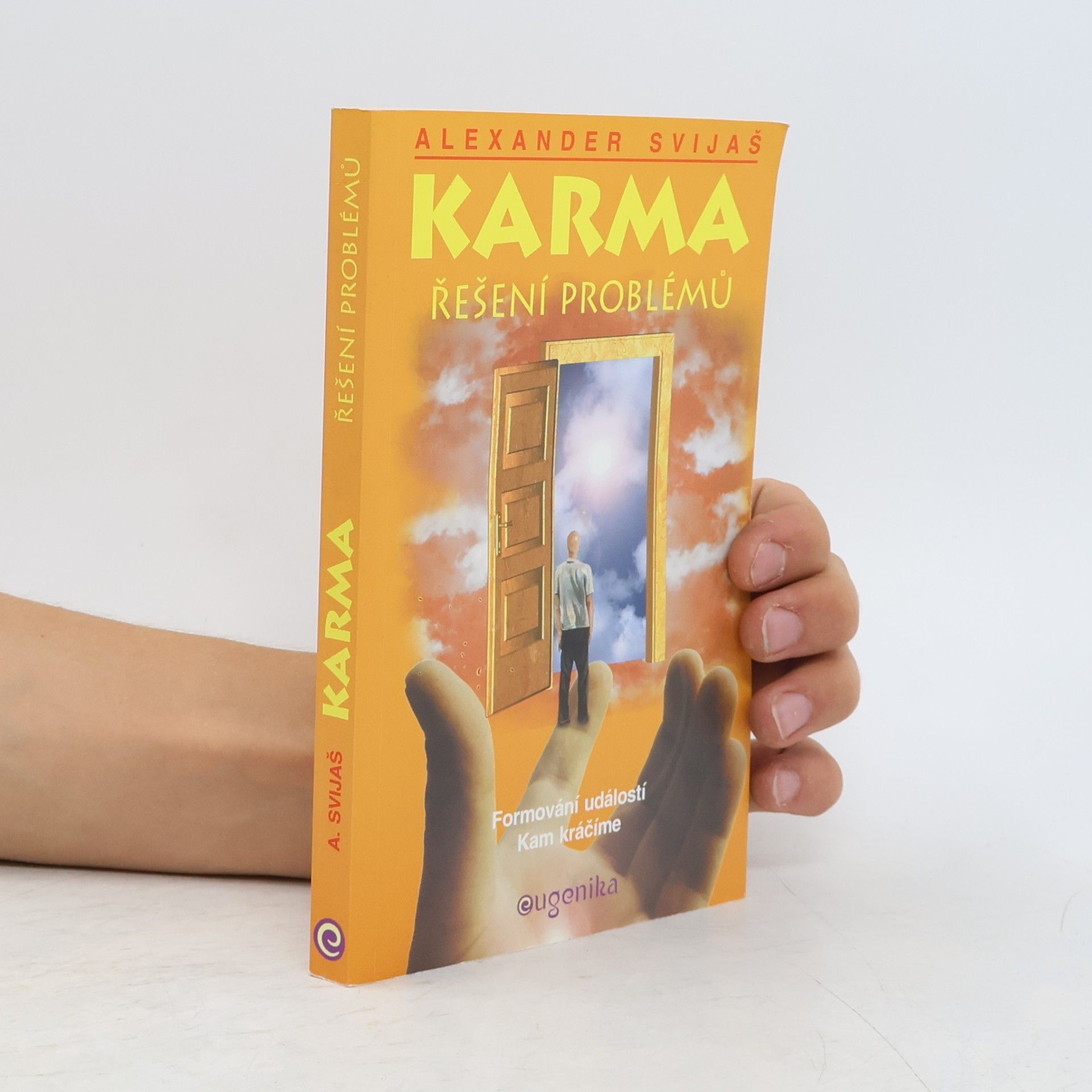 Aleksandr Grigor jevič Svijaš Karma. Řešení problémů