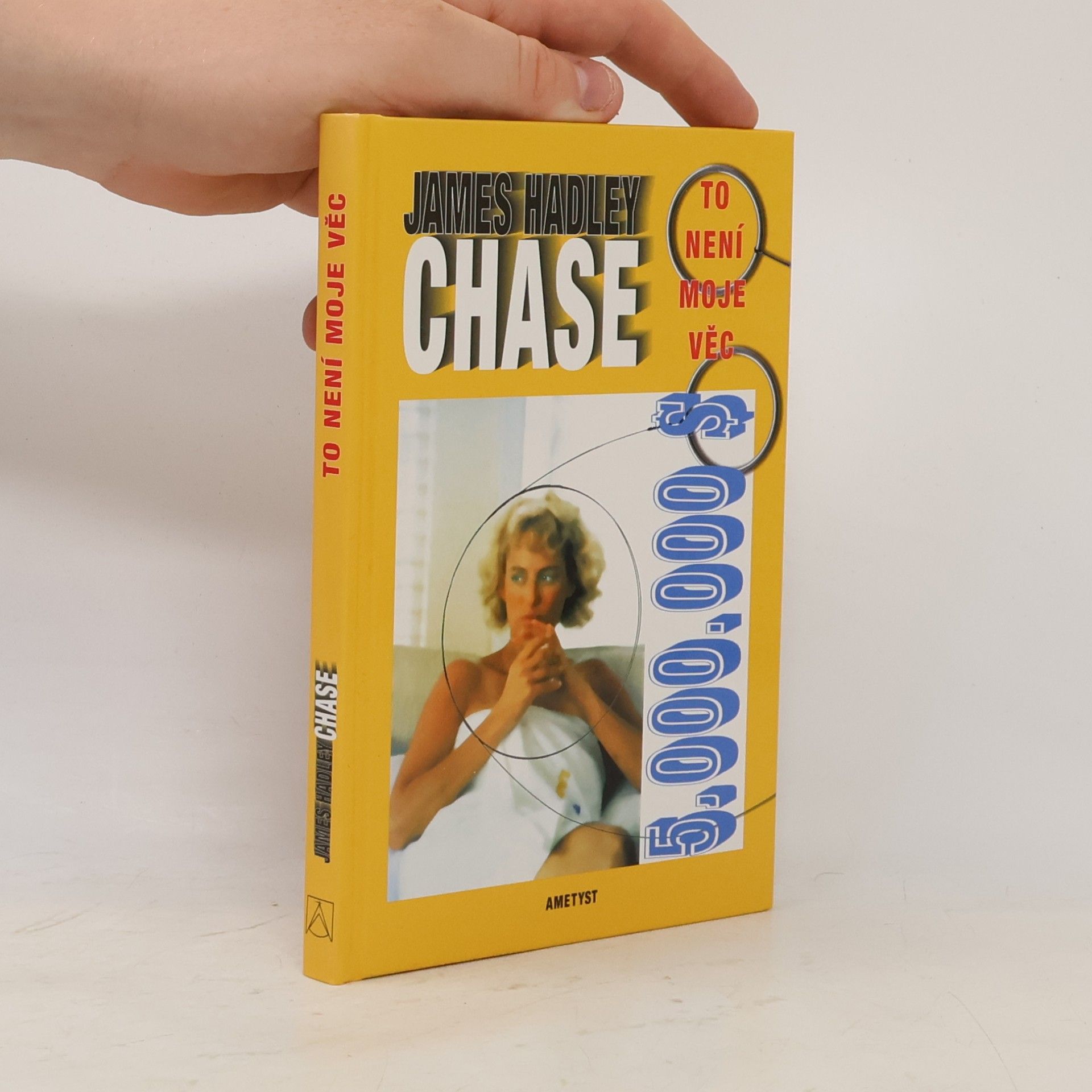 James Hadley Chase To není moje věc