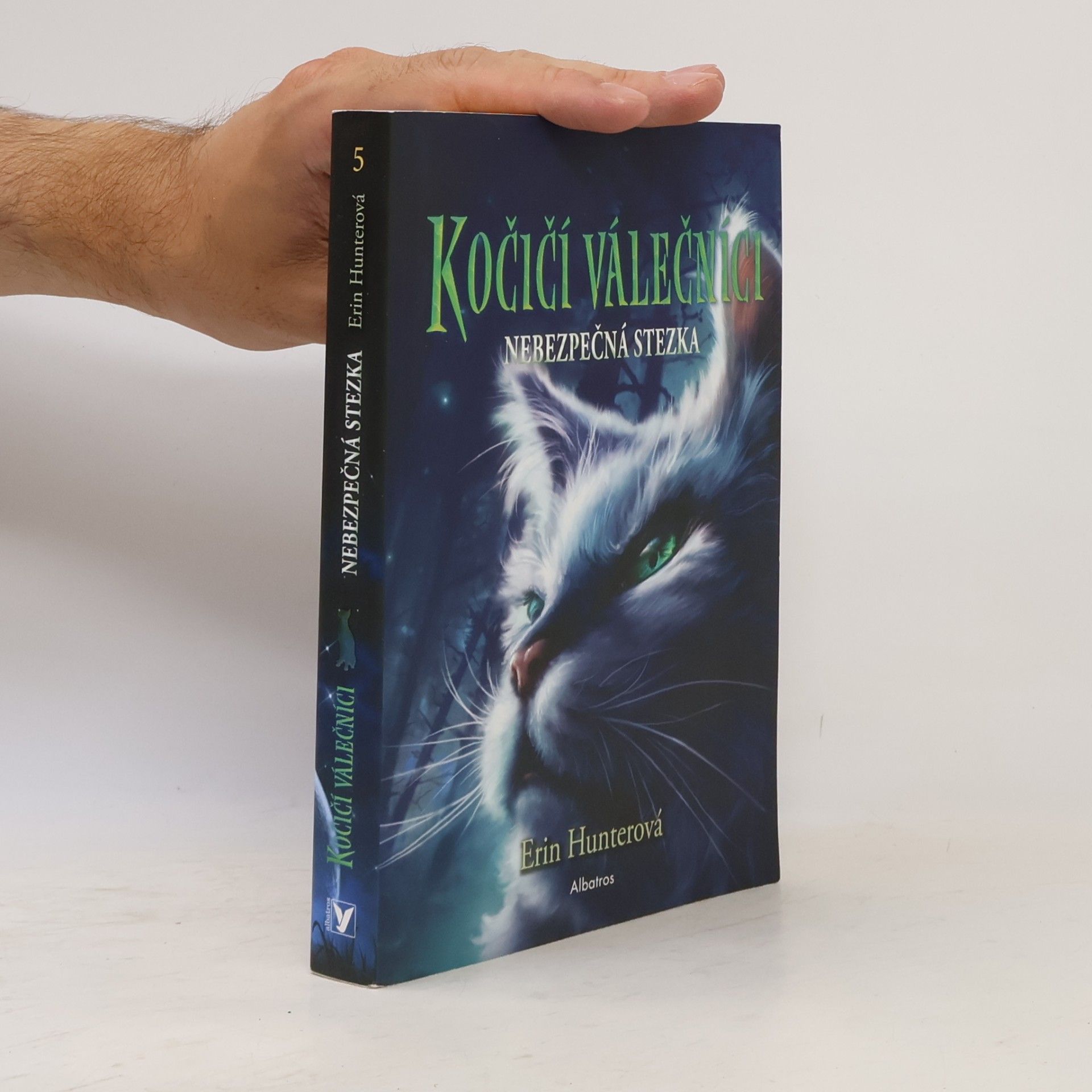 Erin Hunter Kočičí válečníci. Nebezpečná stezka